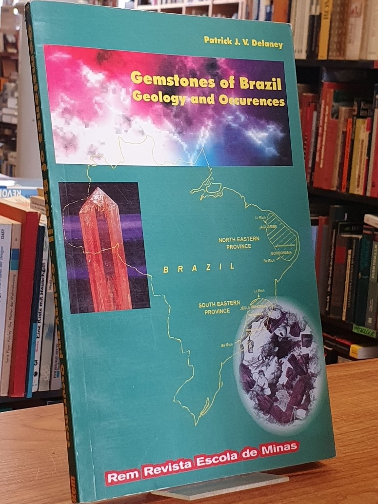 Delaney, Gemstones of Brazil – Geology and Occurrences