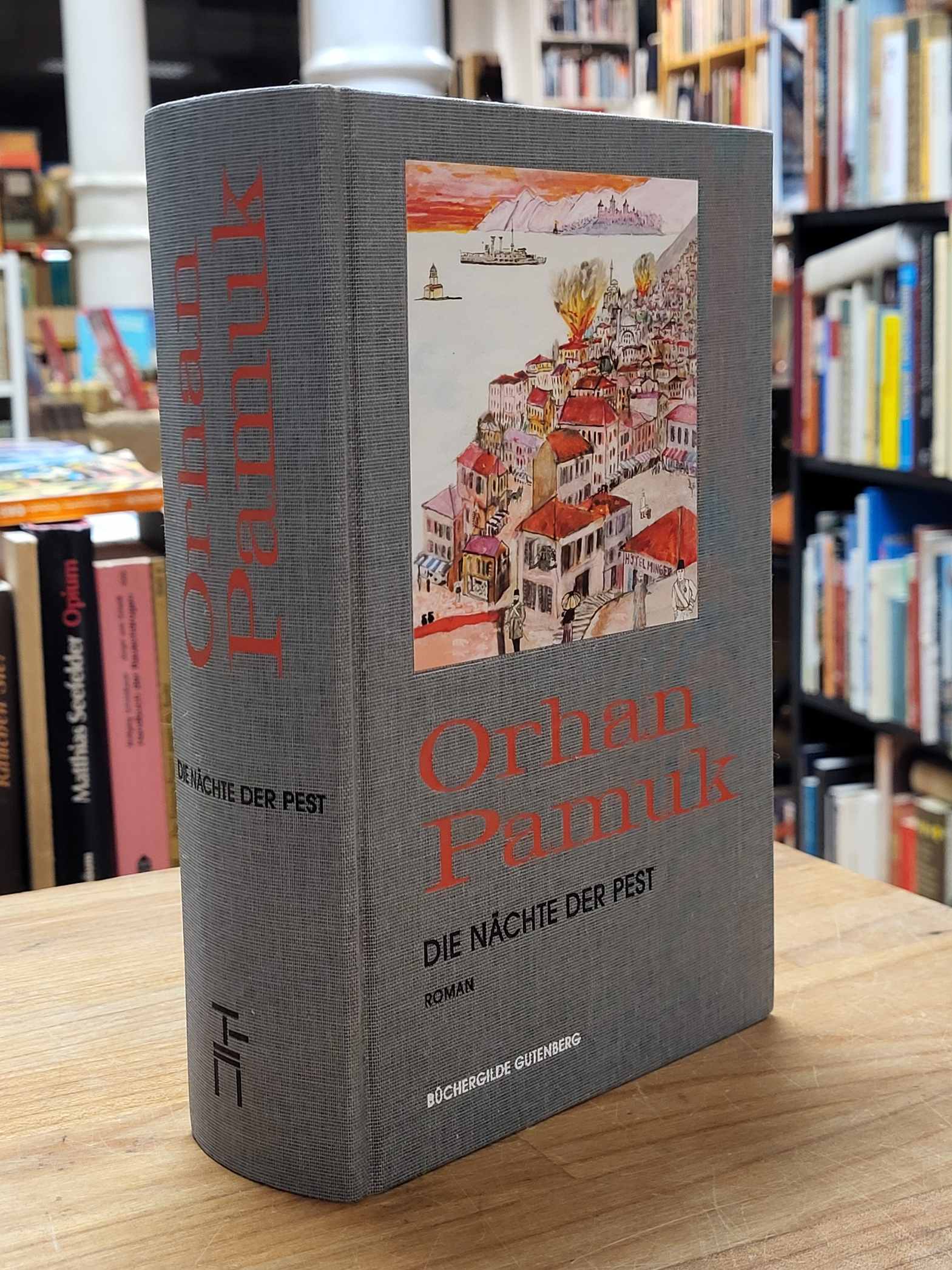 Pamuk, Die Nächte der Pest – Roman, Pamuk, Die Nächte der Pest – Roman,