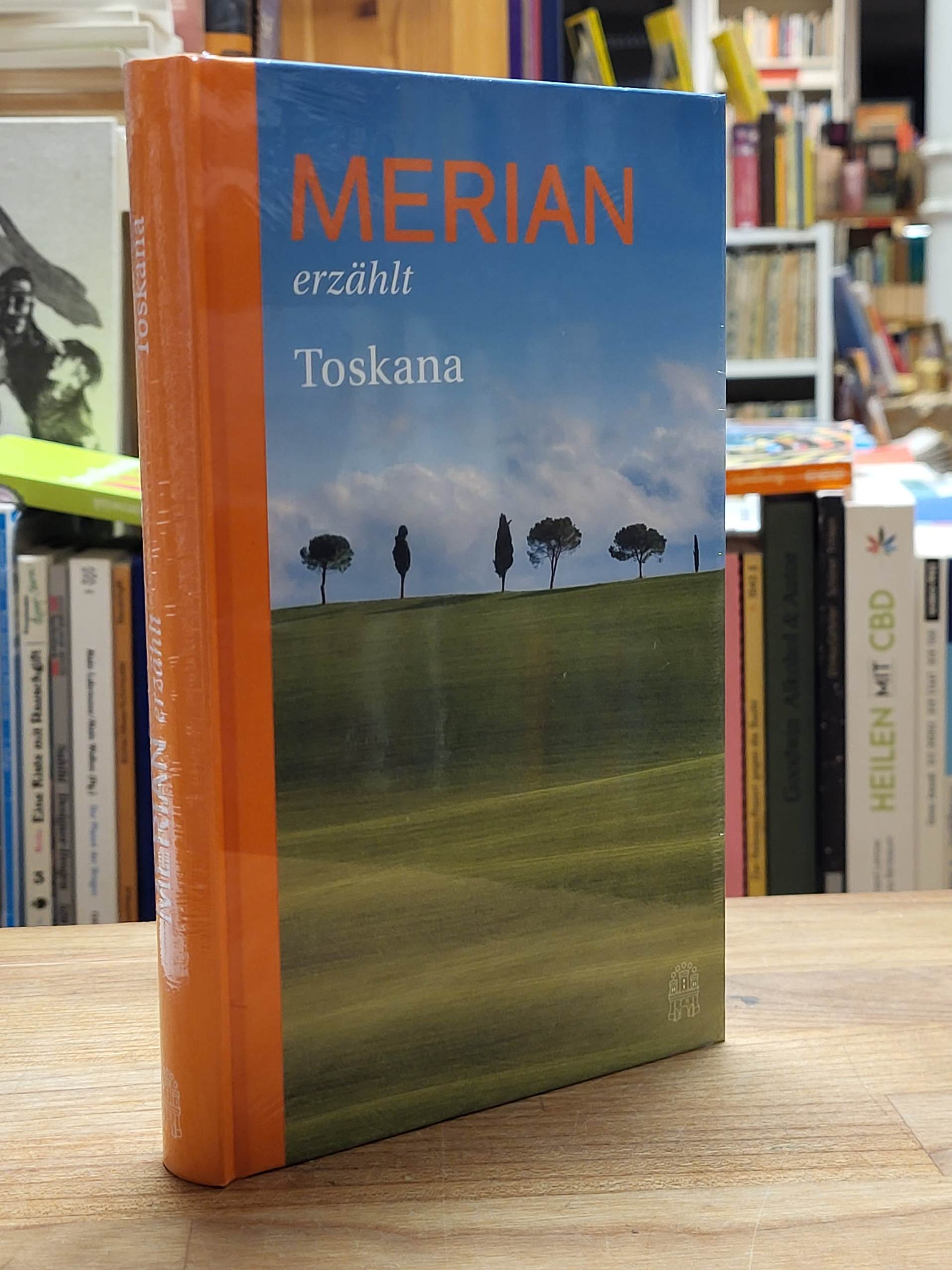 Europa / Italien / Peterich, Merian erzählt: Toskana, Europa / Italien / Peterich, Merian erzählt: Toskana,