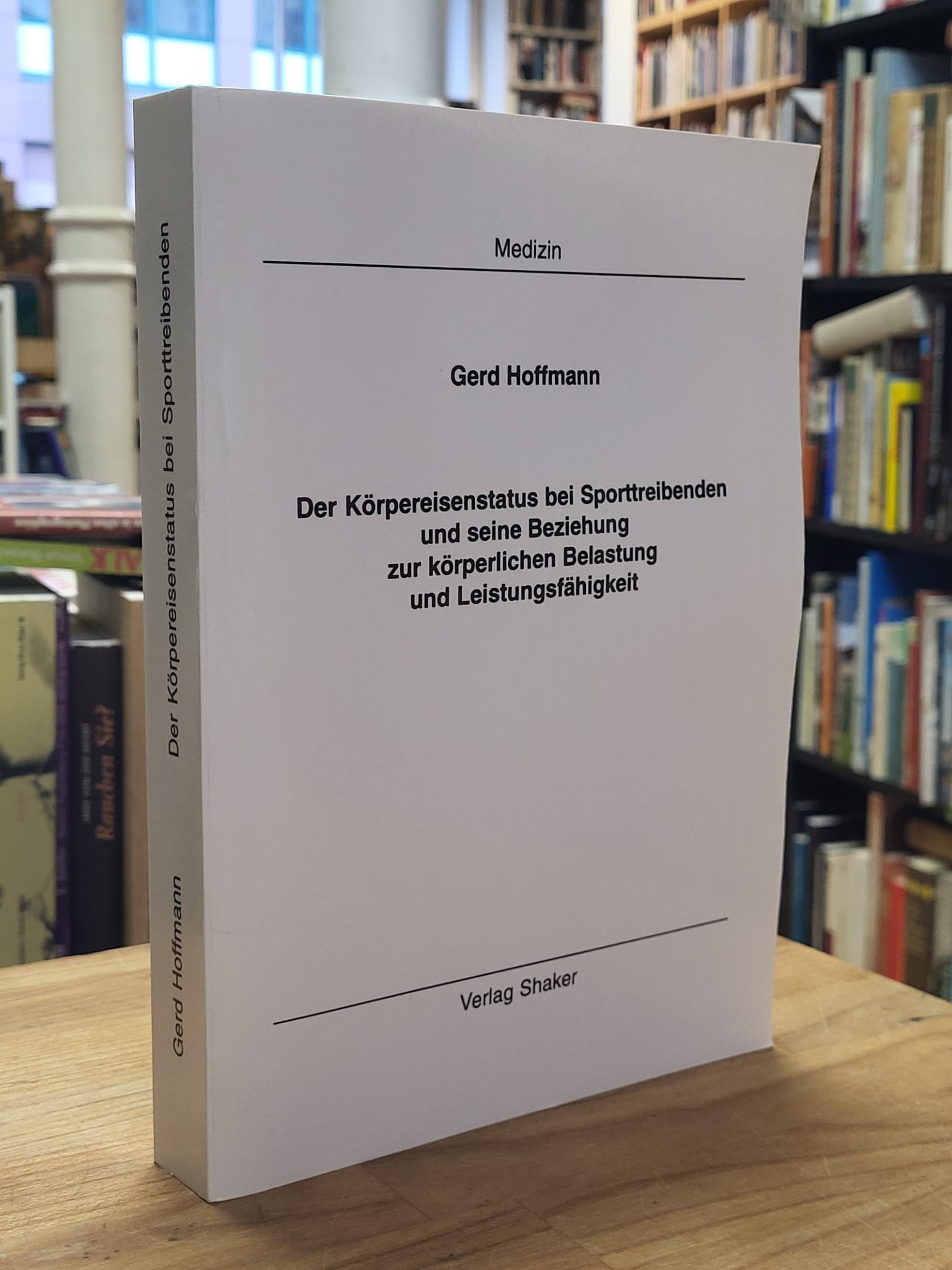 Hoffmann, Der Körpereisenstatus bei Sporttreibenden und seine Beziehung zur körp Hoffmann, Der Körpereisenstatus bei Sporttreibenden und seine Beziehung zur körp