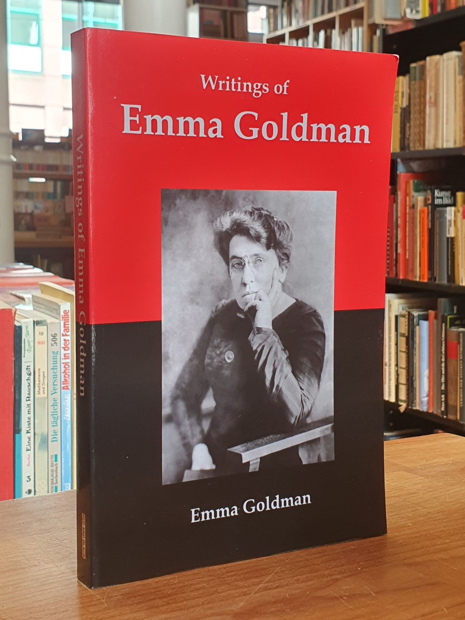 Goldman, Writings of Emma Goldman – Essays on Anarchism, Feminism, Socialism, an Goldman, Writings of Emma Goldman – Essays on Anarchism, Feminism, Socialism, an