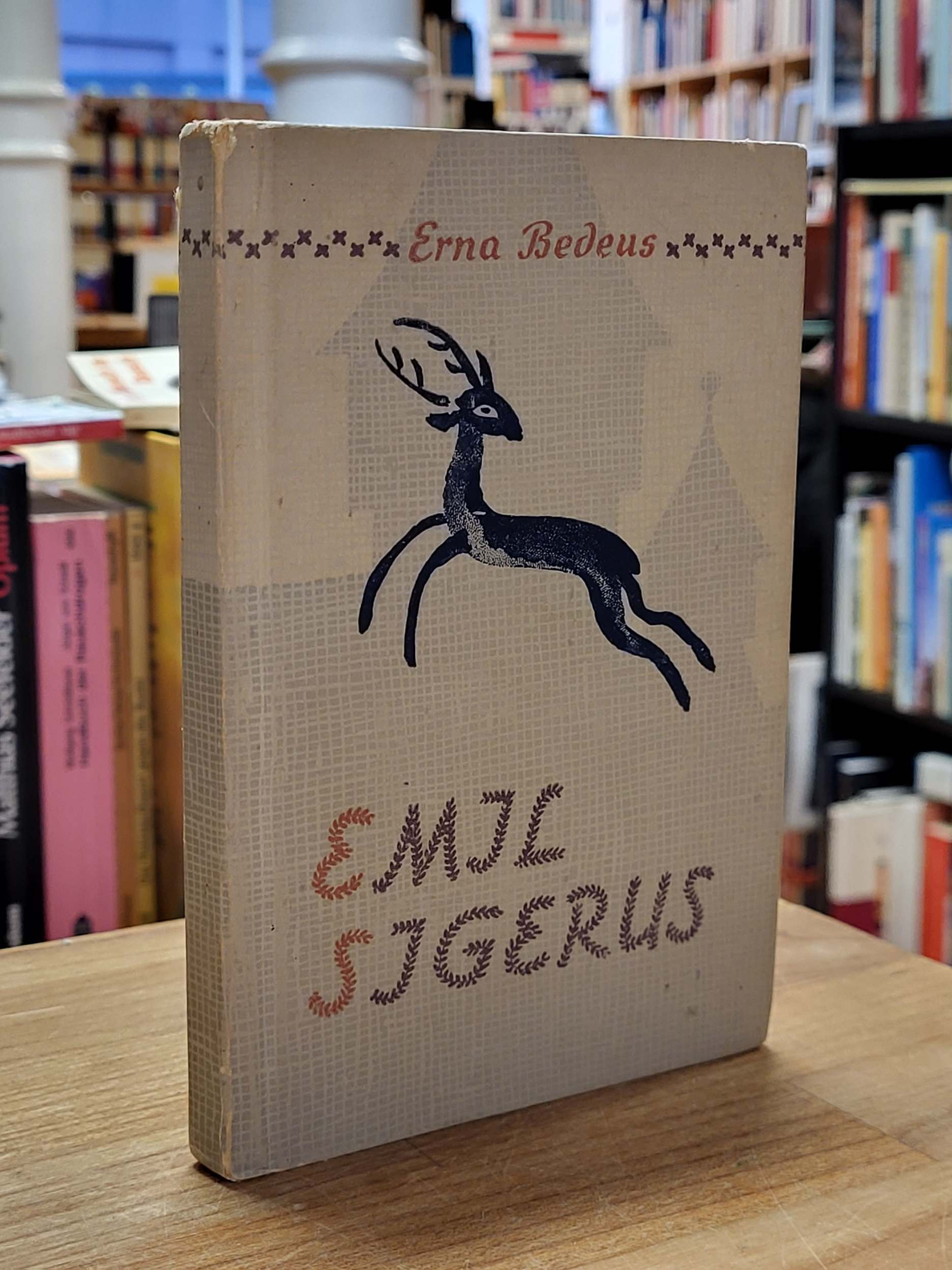 Erna Bedeus, Emil Sigerus – Sein Leben und Werk, Erna Bedeus, Emil Sigerus – Sein Leben und Werk,