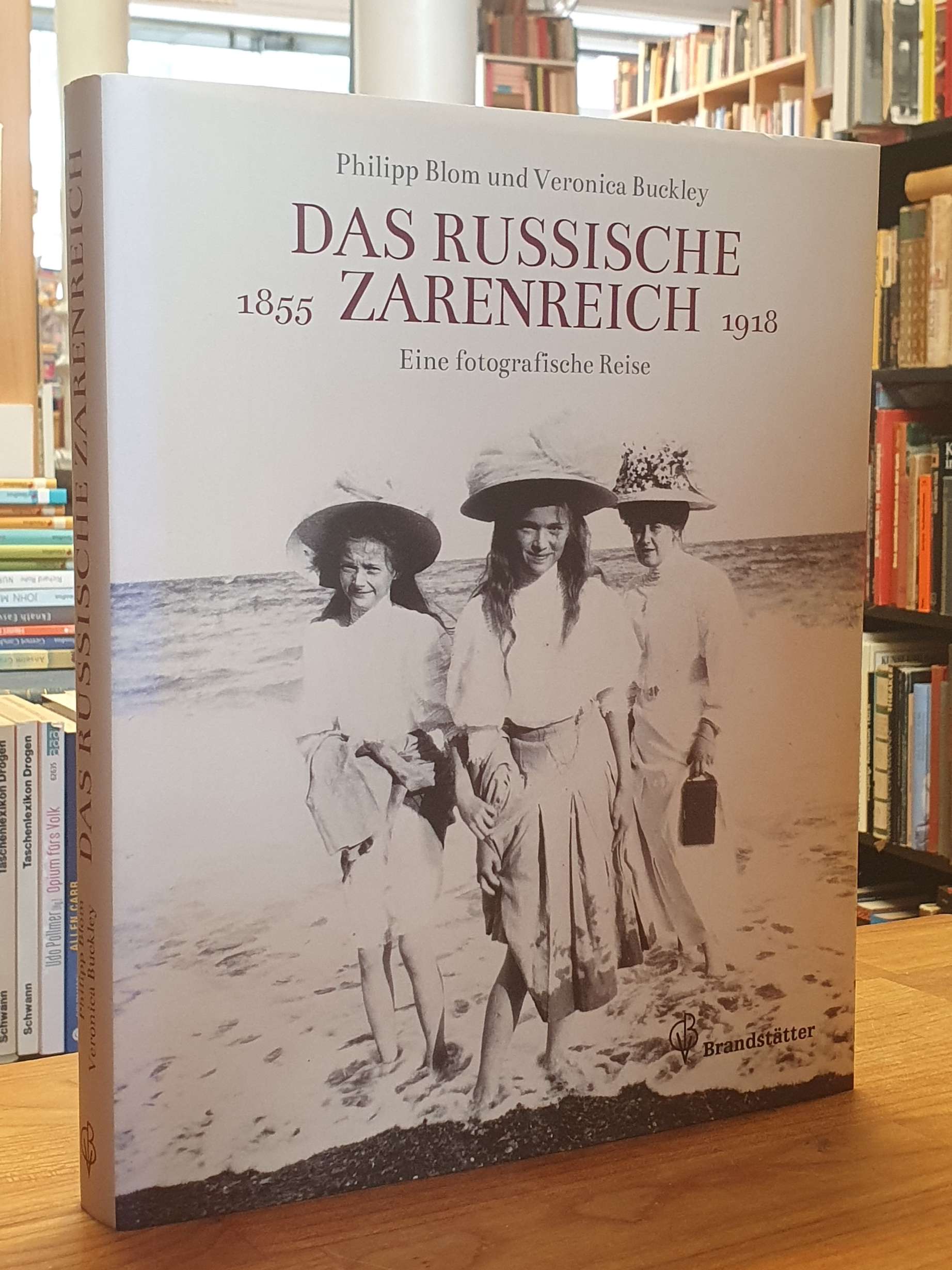 Bonan, Das russische Zarenreich – Eine fotografische Reise 1855 – 1918 – Mit 362