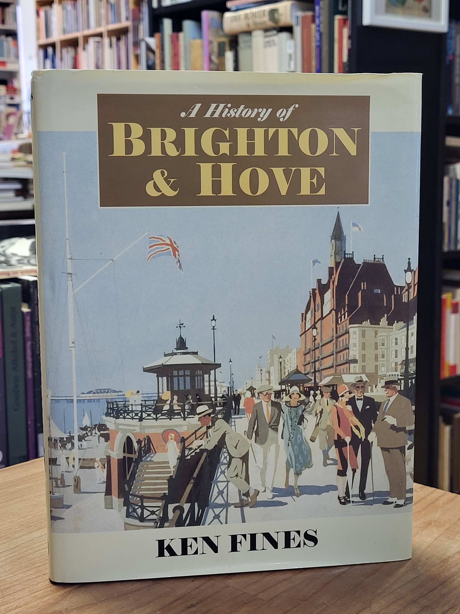 A History of Brighton and Hove, A History of Brighton and Hove,