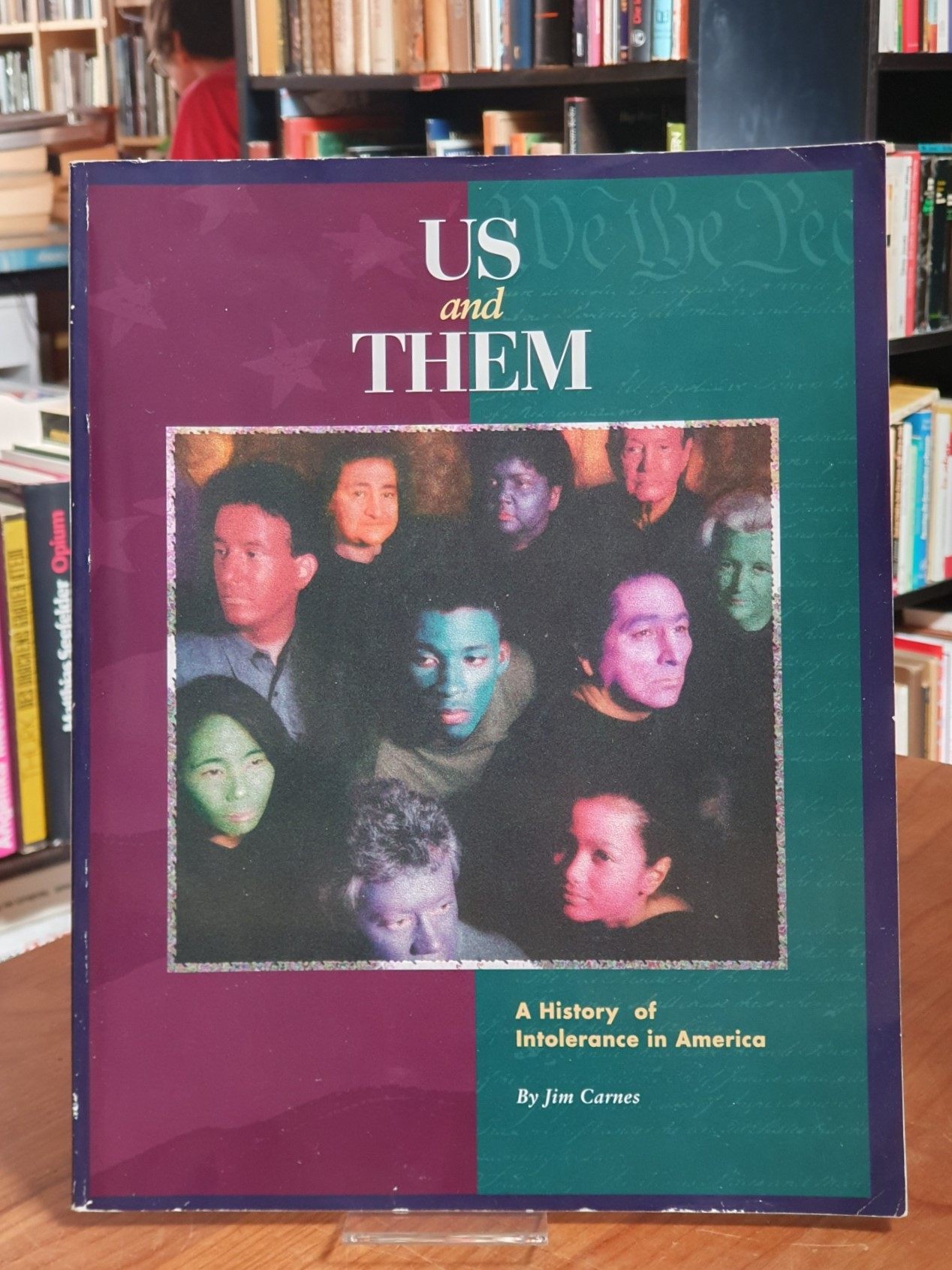 Carnes, Us and Them? – A History of Intolerance in America, Carnes, Us and Them? – A History of Intolerance in America,