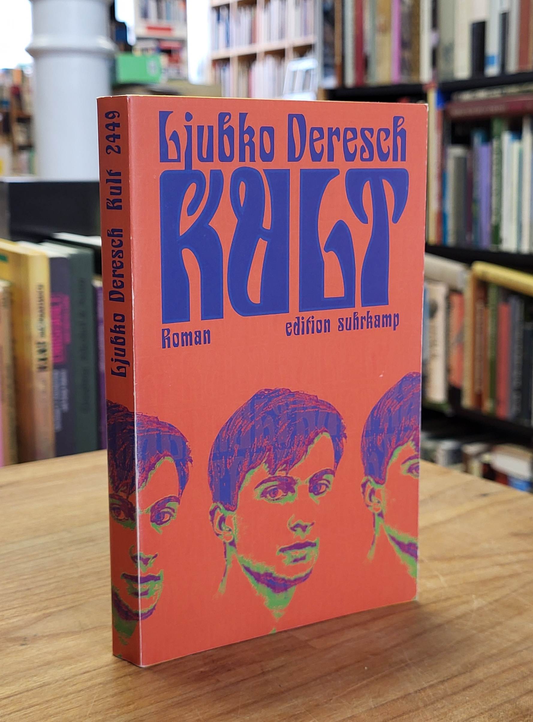 Deresch, Kult – Roman, Deresch, Kult – Roman,