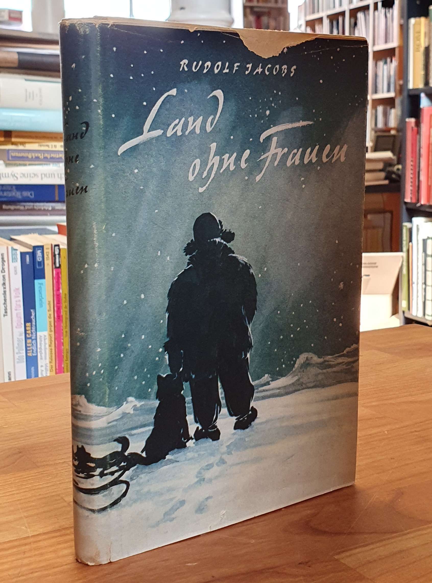 Jacobs, Land ohne Frauen – Roman einer Arktisfahrt, Jacobs, Land ohne Frauen – Roman einer Arktisfahrt,