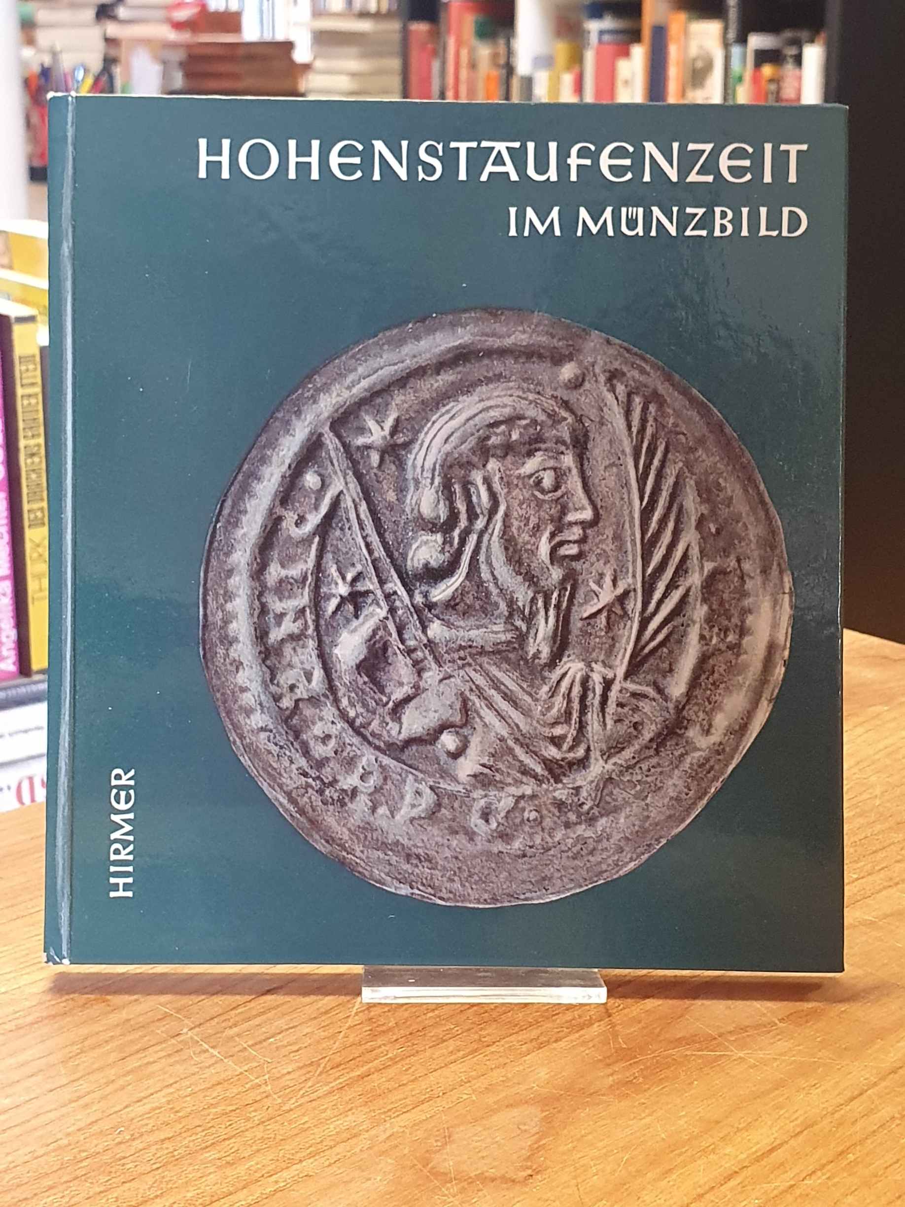 Suhle, Hohenstaufenzeit im Münzbild, Suhle, Hohenstaufenzeit im Münzbild,