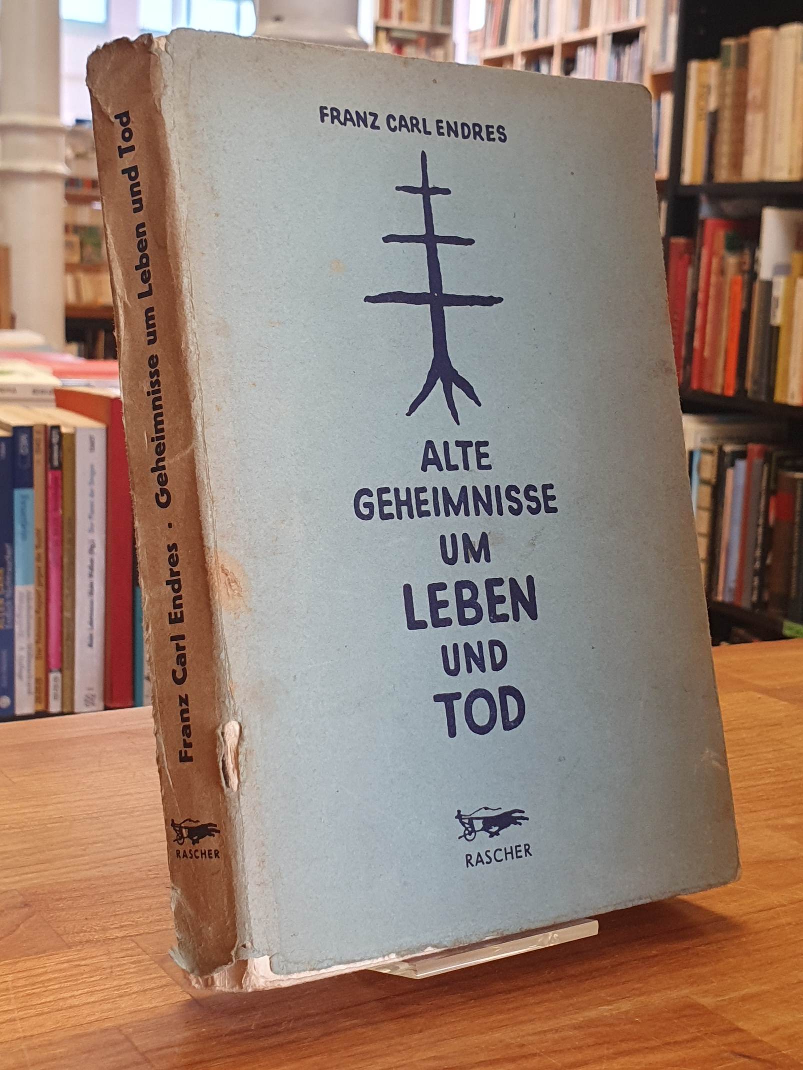 Endres, Alte Geheimnisse um Leben und Tod, Endres, Alte Geheimnisse um Leben und Tod,