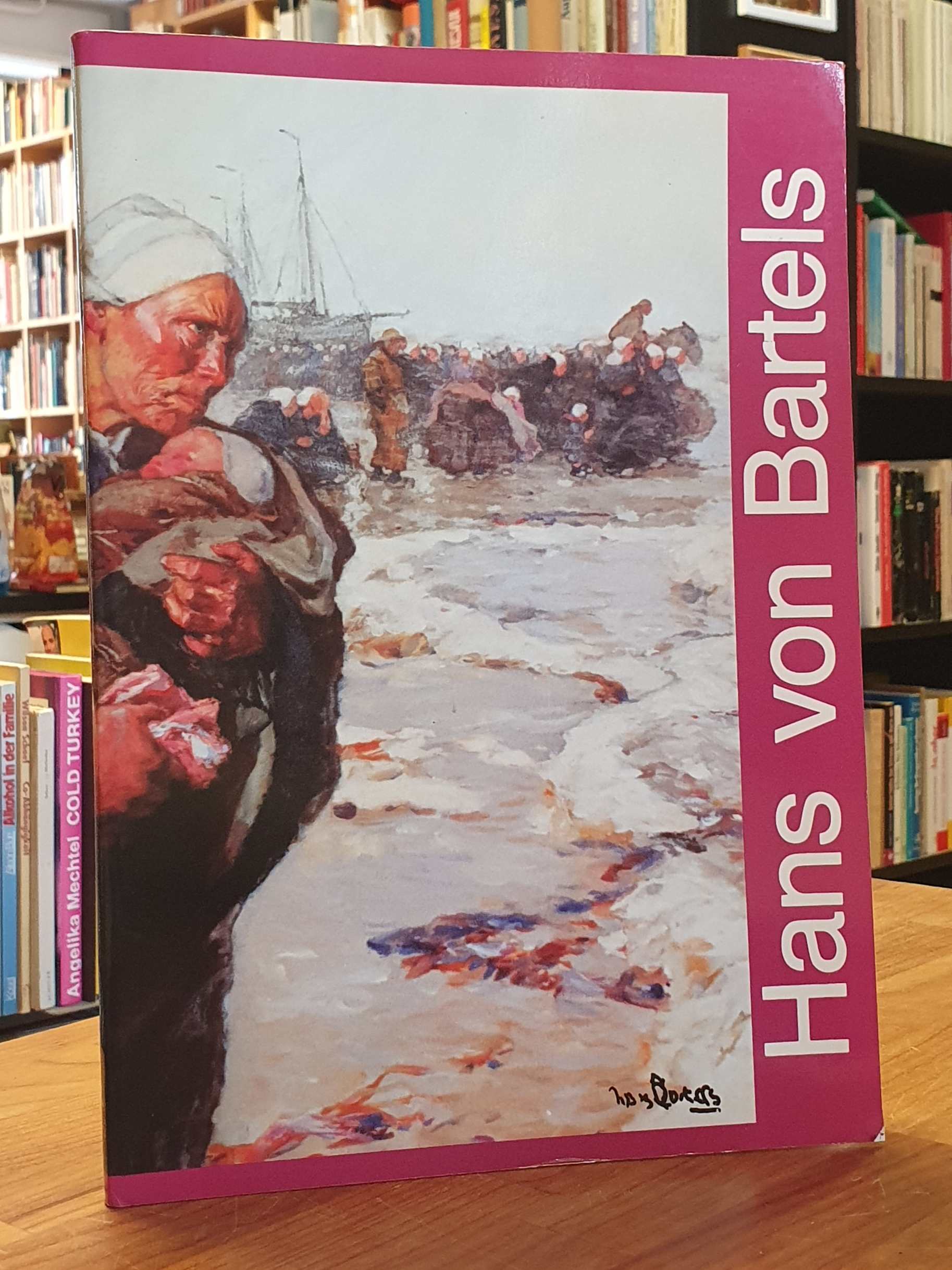 Bartel, Hans von Bartels – Een selektie uit Katwijks bezit = Hans von Bartels od