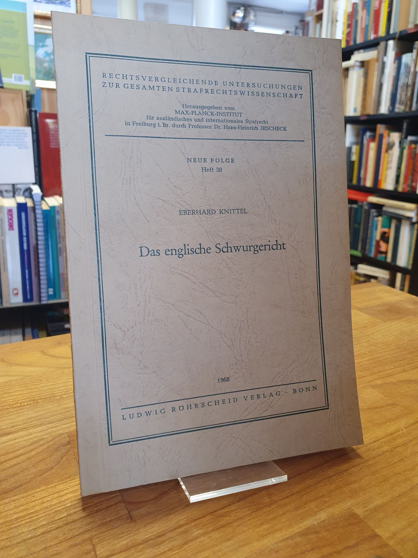 Knittel Das engliche Schwurgericht, Knittel Das engliche Schwurgericht,