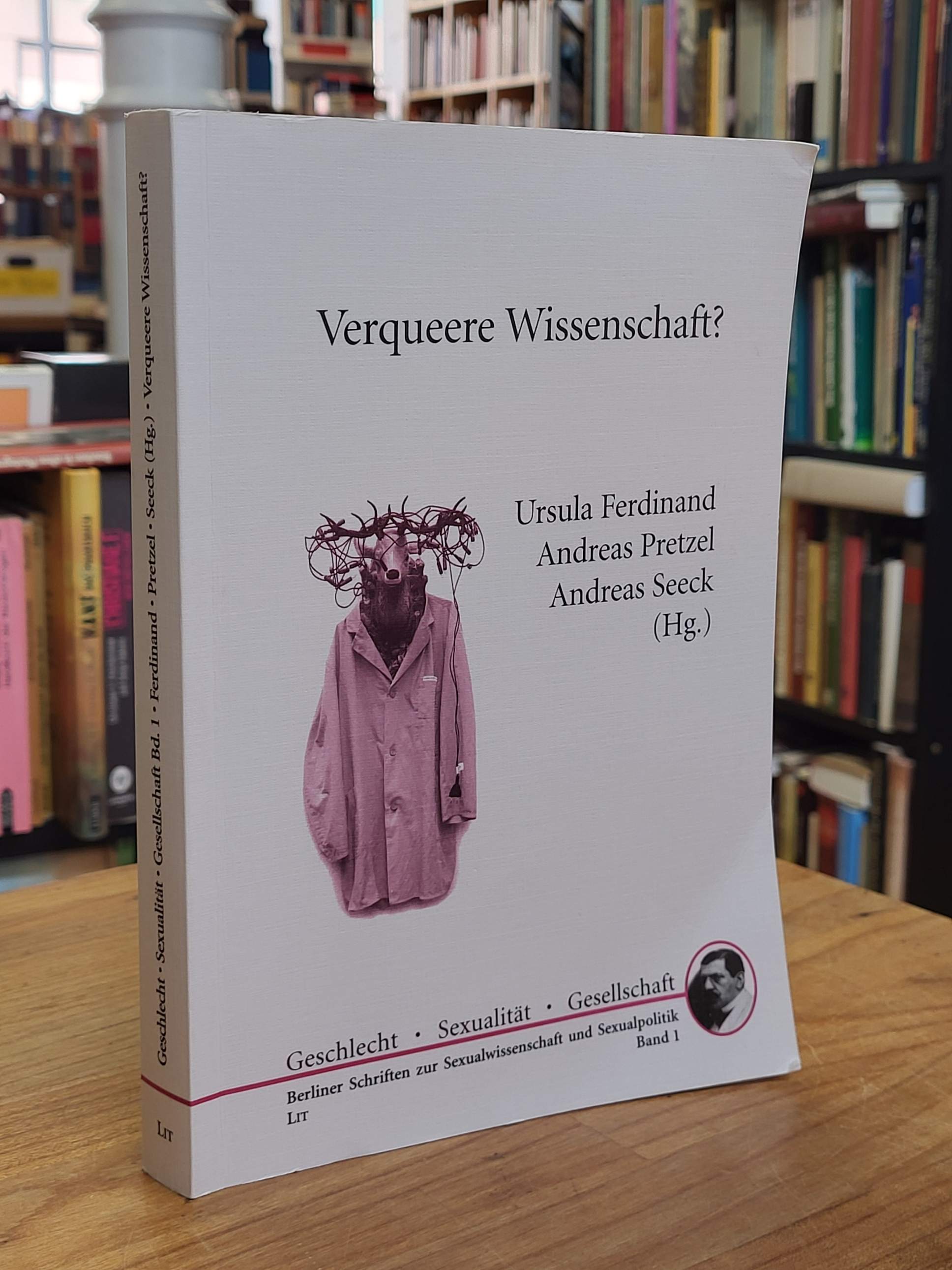 Ferdinand, Verqueere Wissenschaft? Ferdinand, Verqueere Wissenschaft?