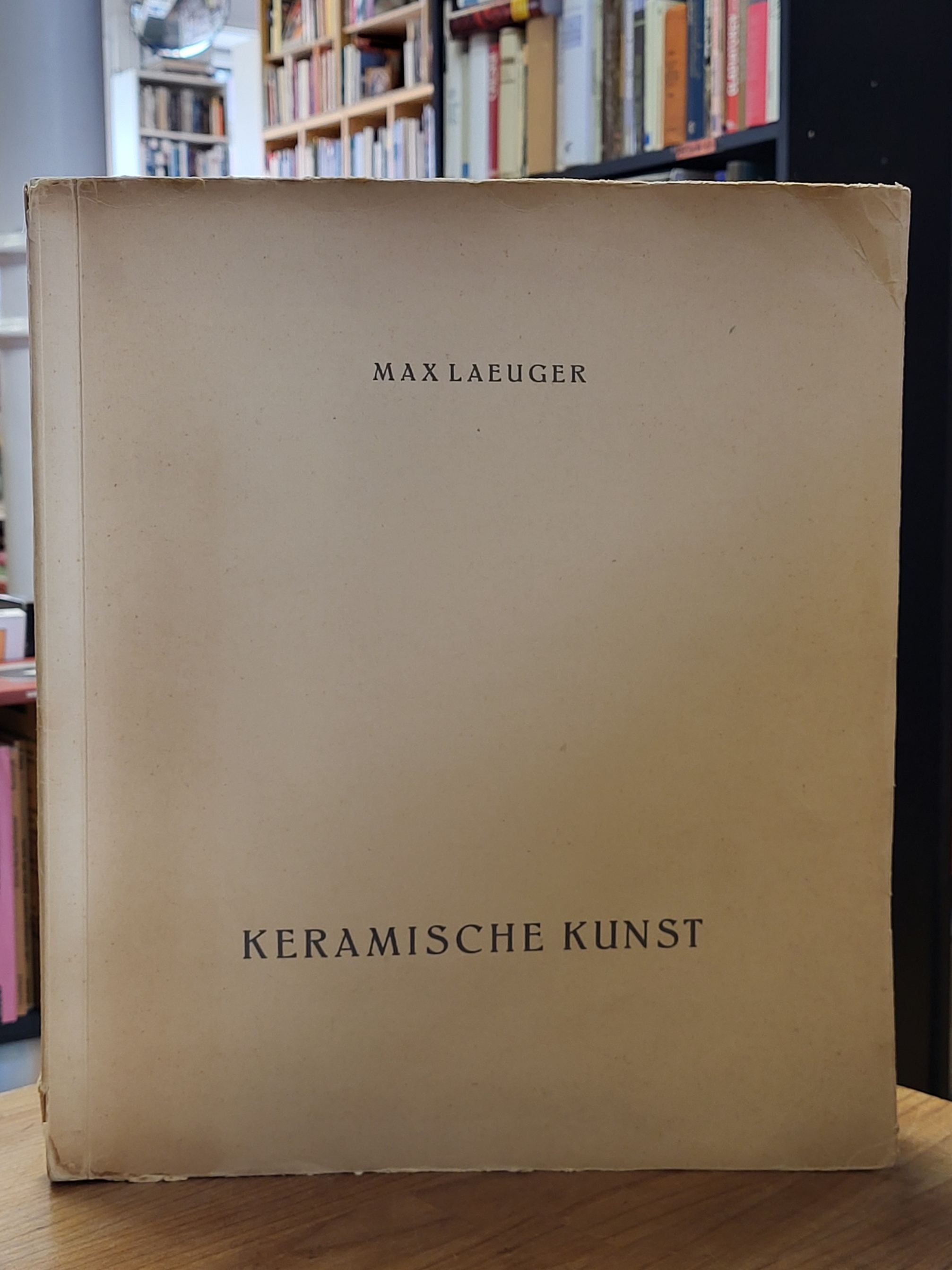Laeuger, Keramische Kunst,