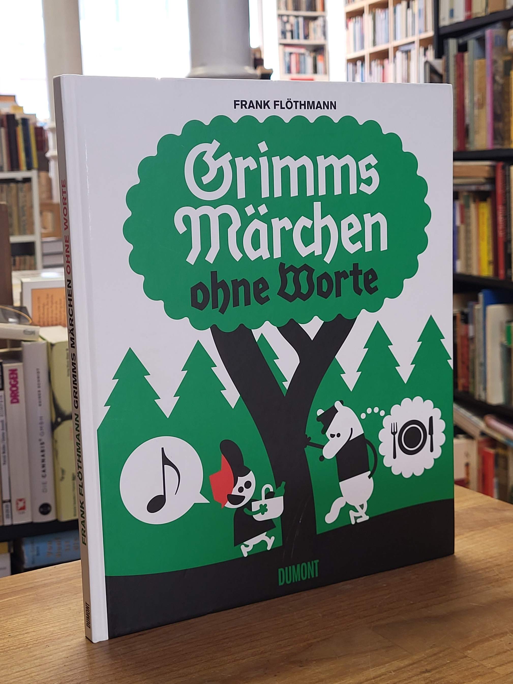 Flöthmann, Grimms Märchen ohne Worte, Flöthmann, Grimms Märchen ohne Worte,
