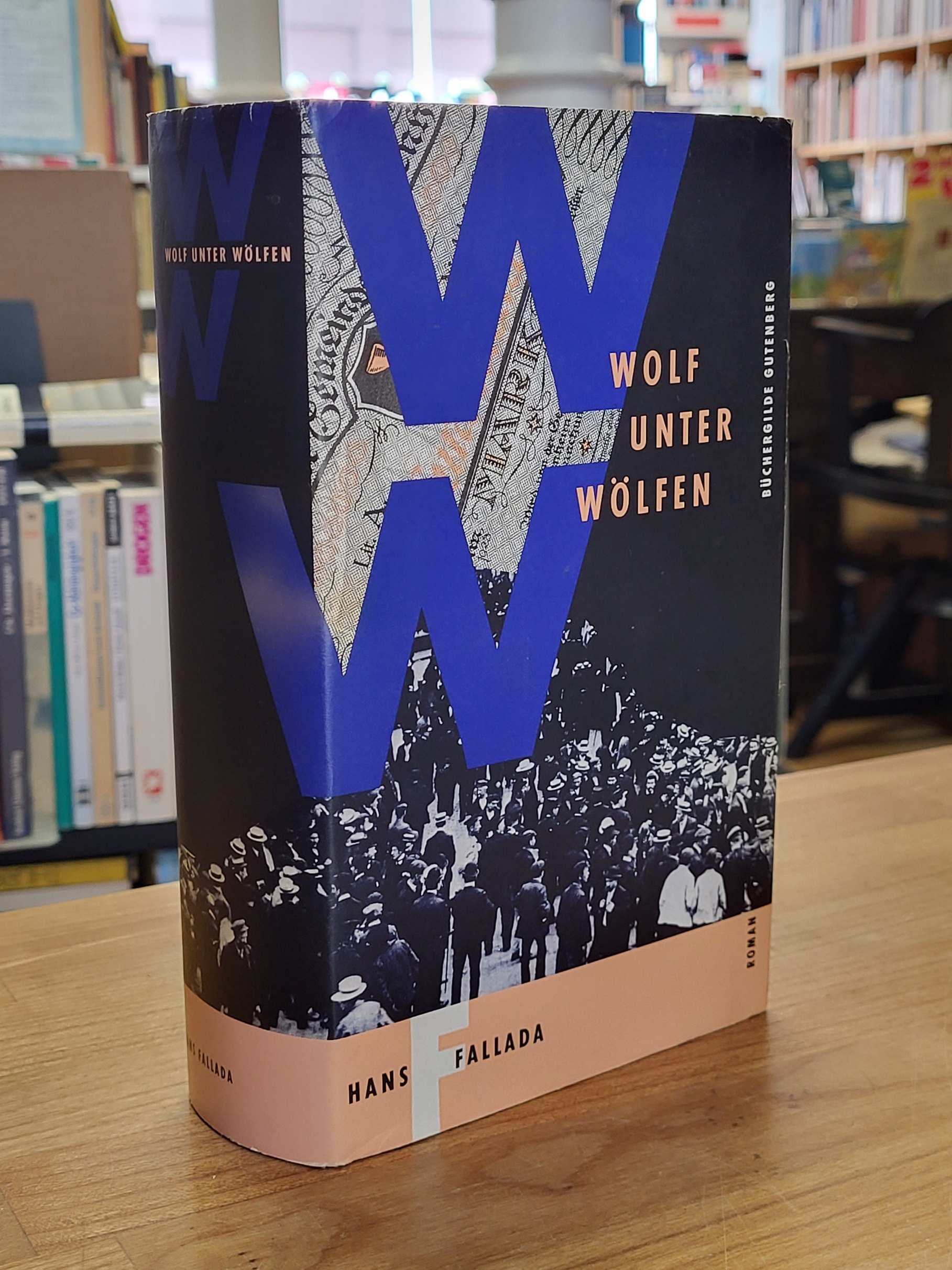 Fallada, Wolf unter Wölfen – Roman, Fallada, Wolf unter Wölfen – Roman,