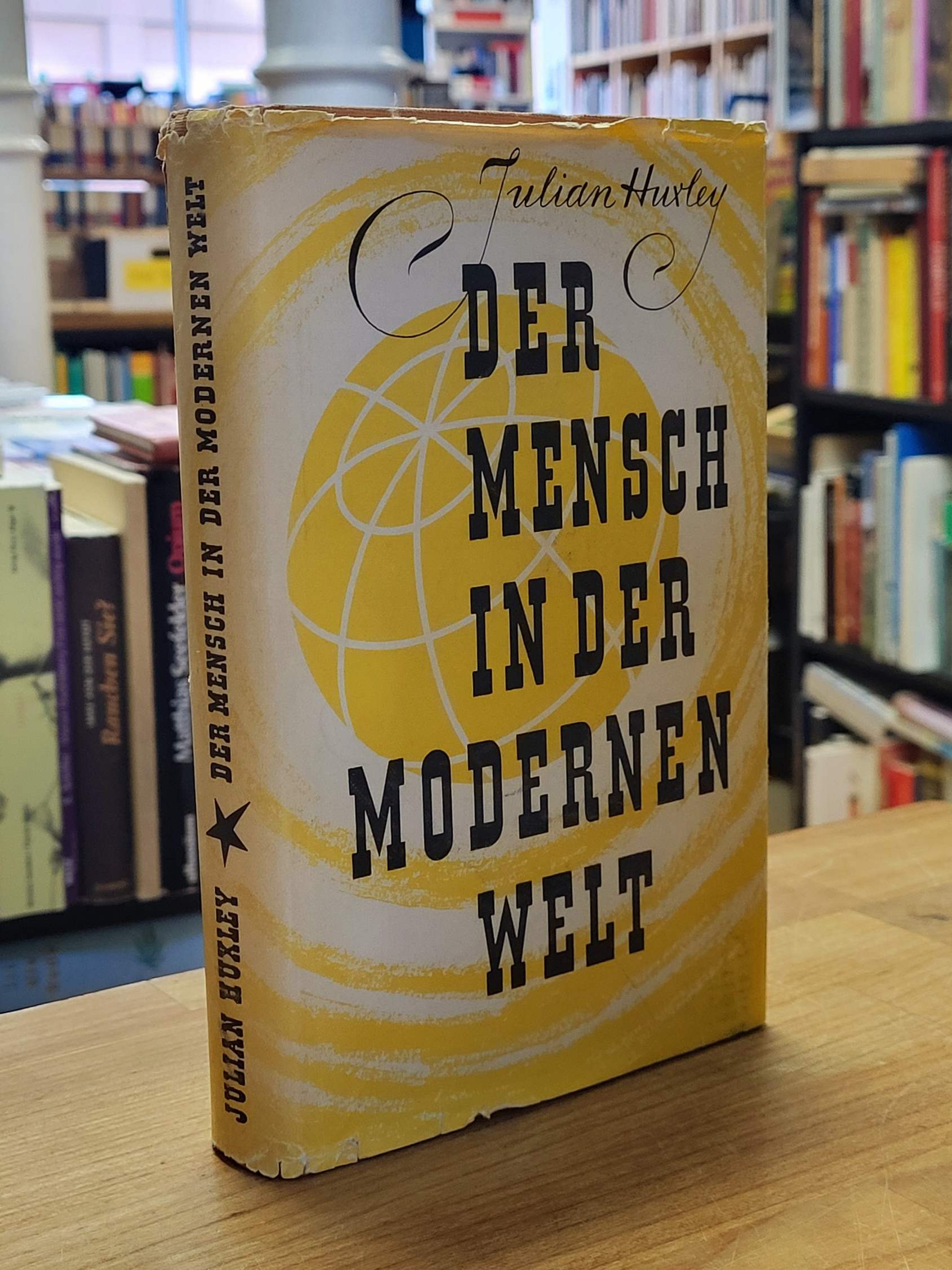 Huxley, Der Mensch in der modernen Welt, Huxley, Der Mensch in der modernen Welt,