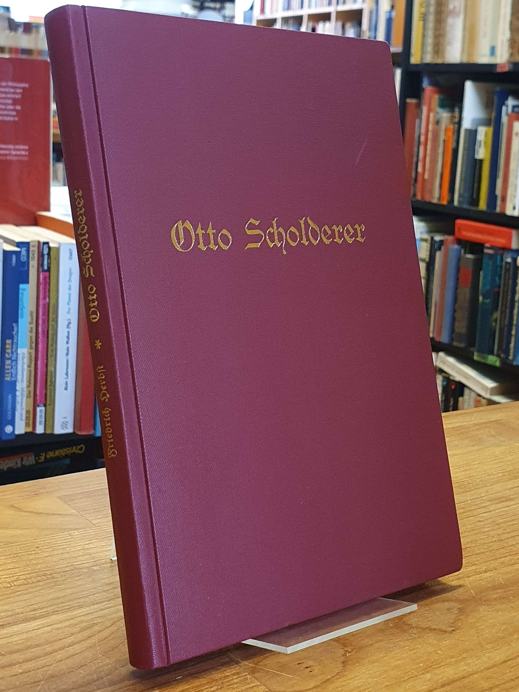 Herbst, Otto Scholderer [1834-1902] – Ein Beitrag zur Künstler- und Kunstgeschic