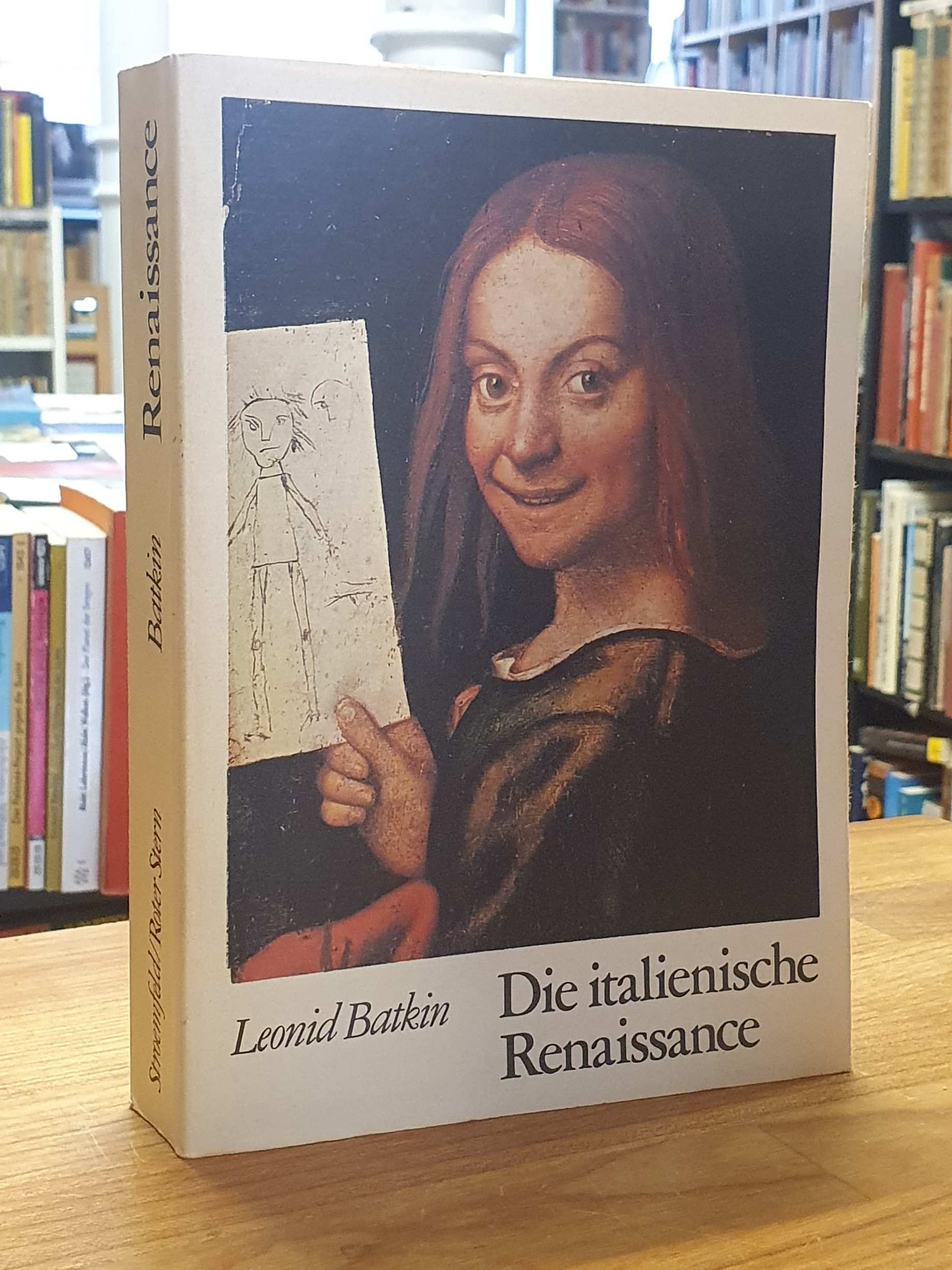 Batkin, Die italienische Renaissance – Versuch einer Charakterisierung eines Kul
