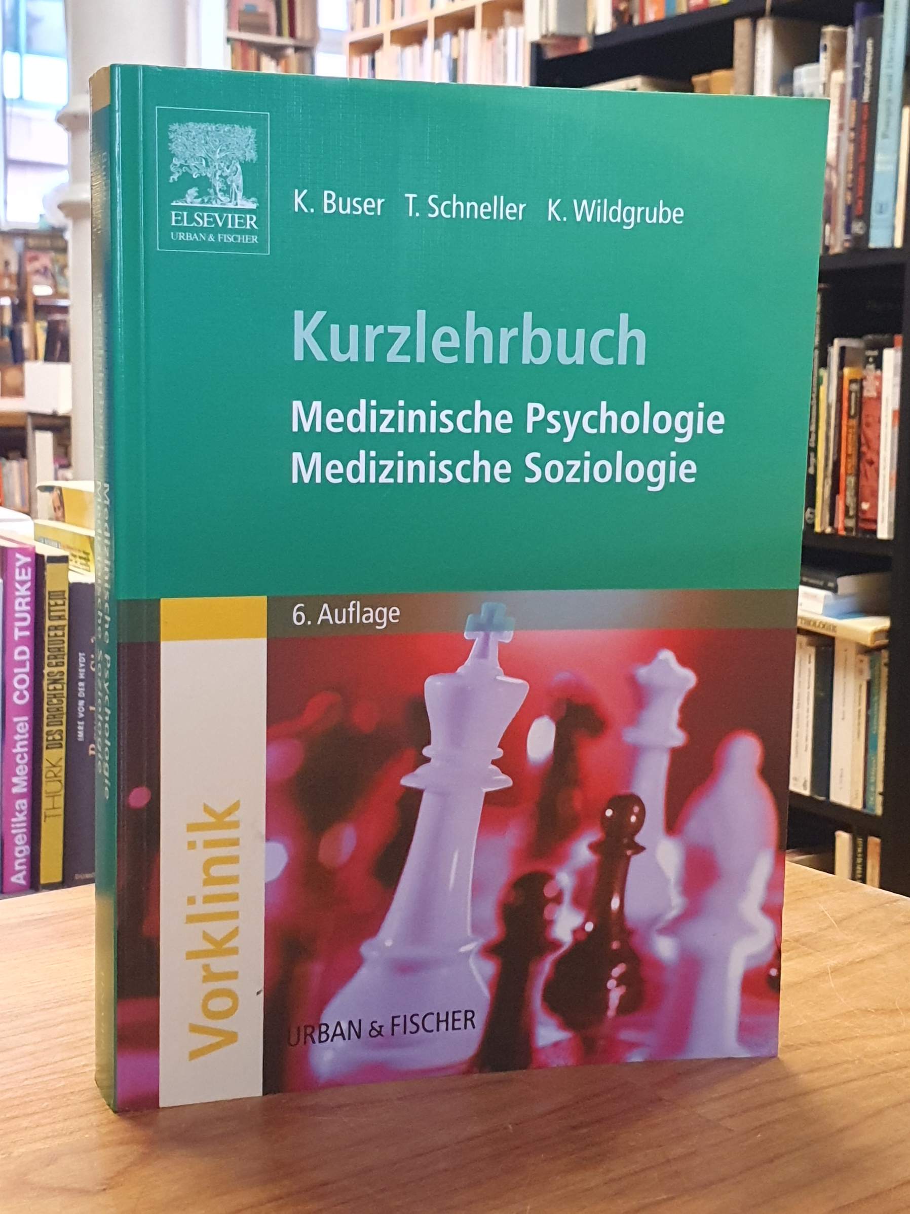 Buser, Medizinische Psychologie, medizinische Soziologie, Buser, Medizinische Psychologie, medizinische Soziologie,