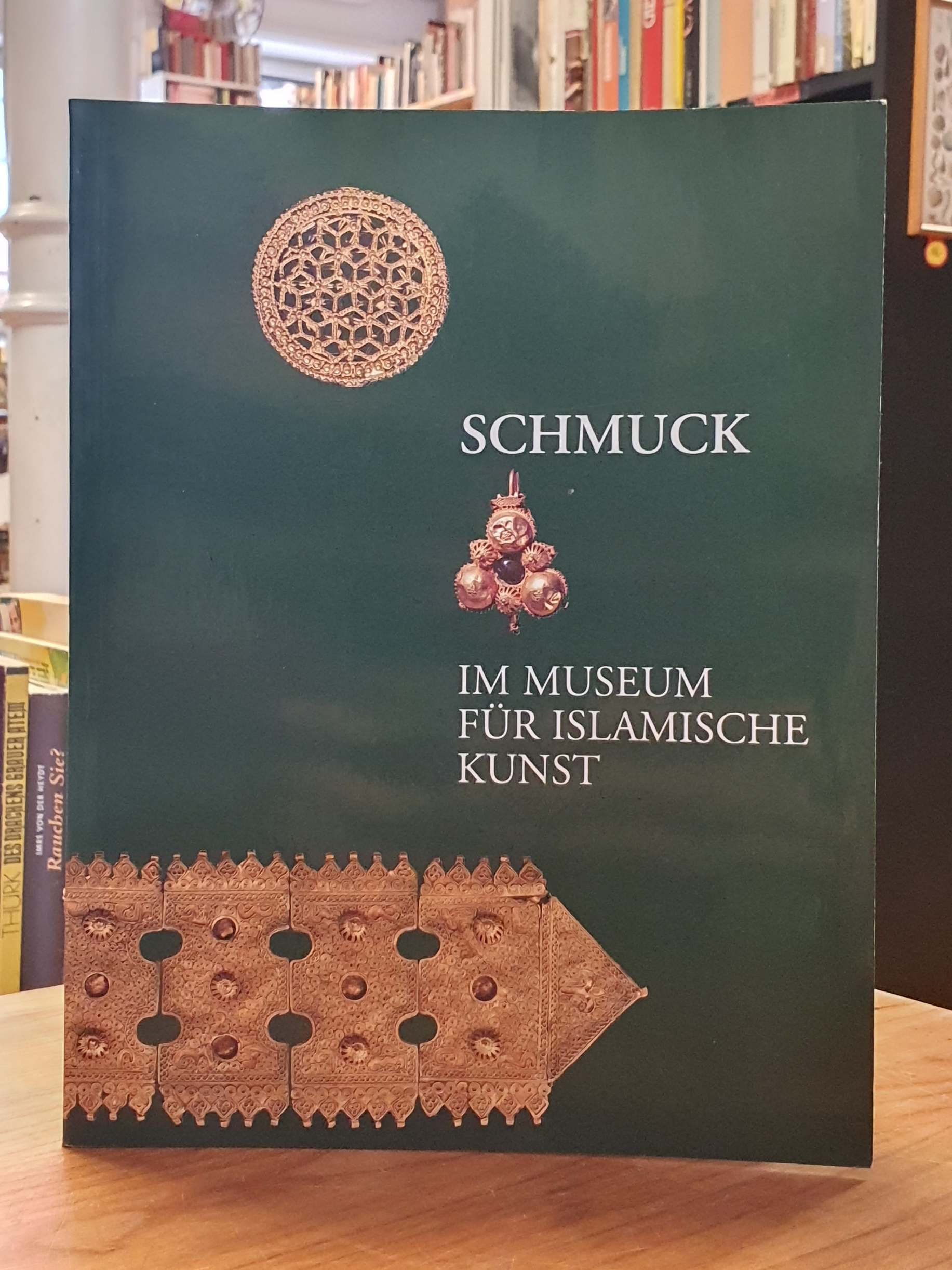 Gladiß, Schmuck im Museum für Islamische Kunst, Gladiß, Schmuck im Museum für Islamische Kunst,