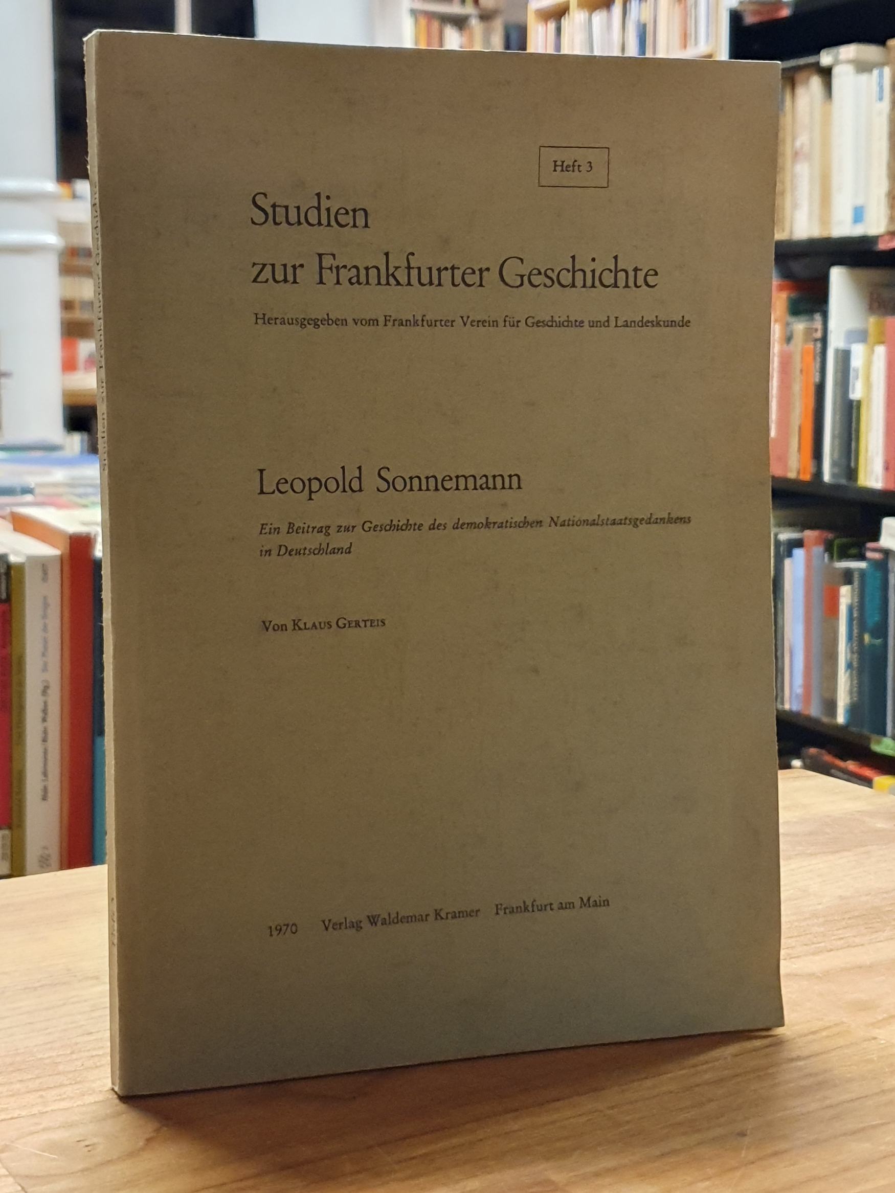 Gerteis, Leopold Sonnemann – Ein Beitrag zur Geschichte des demokratischen Natio