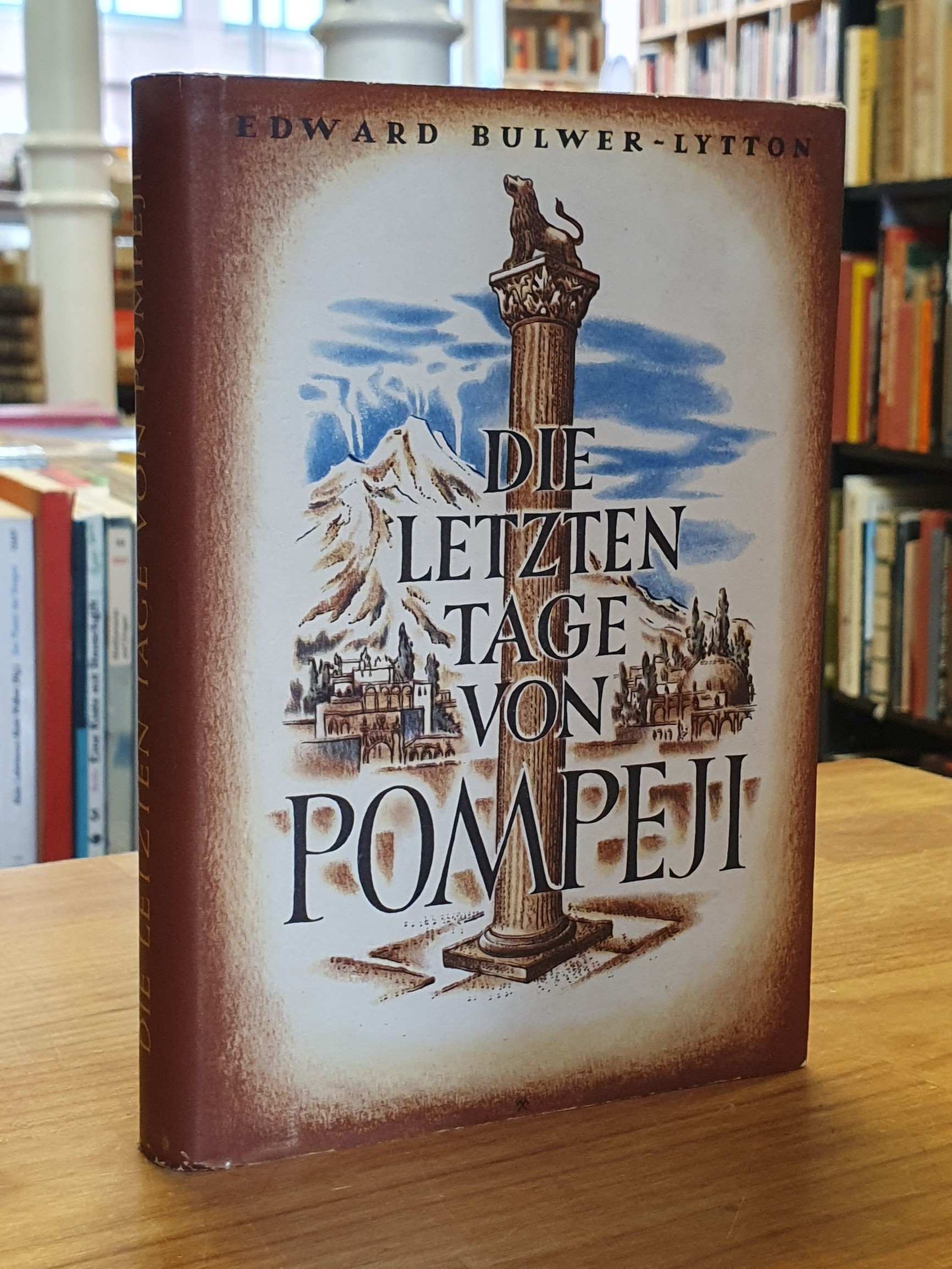 Die letzten Tage von Pompeji, Die letzten Tage von Pompeji,