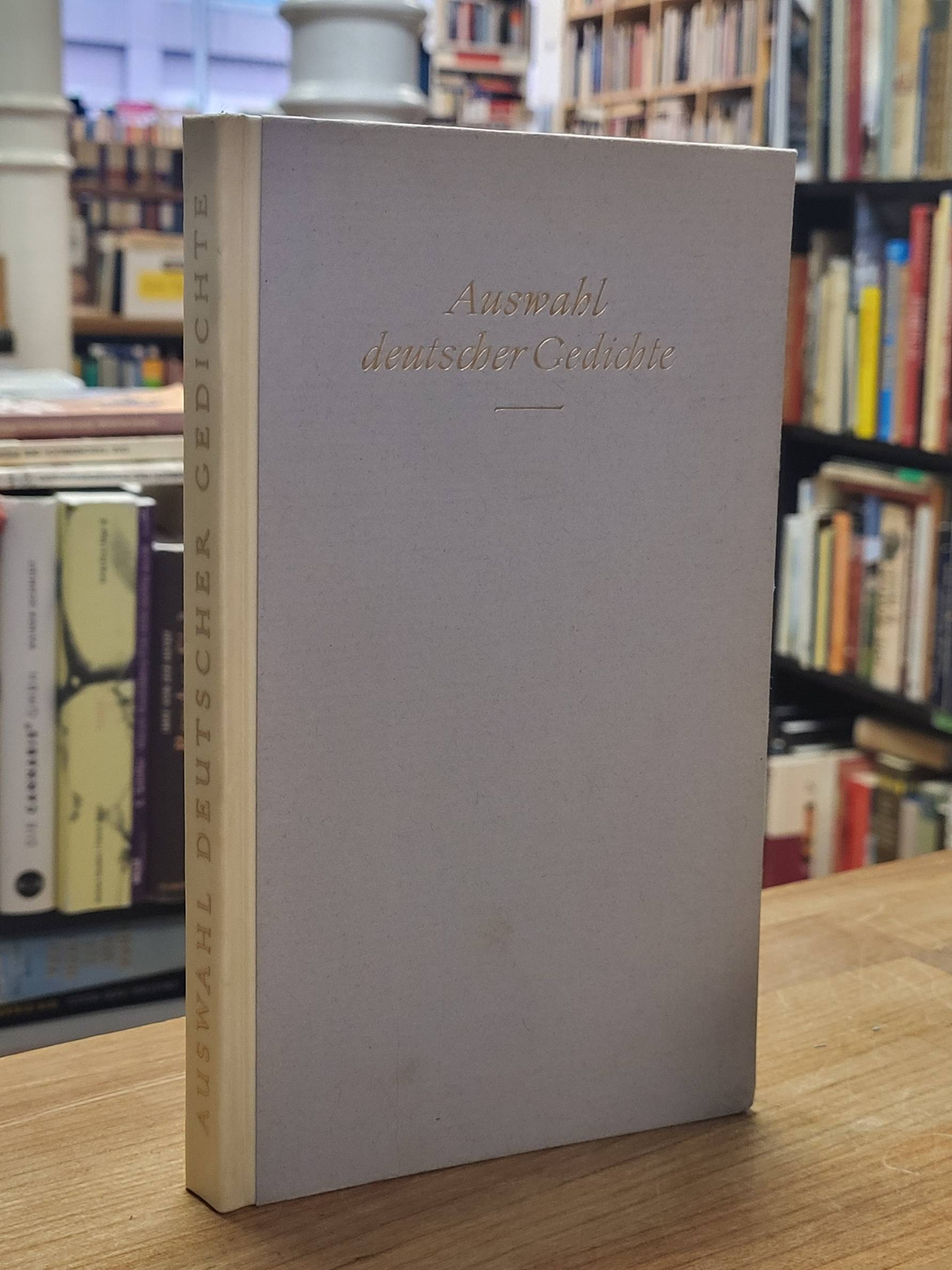 Huenich, Auswahl deutscher Gedichte – Vom frühen Mittelalter bis zur Gegenwart,