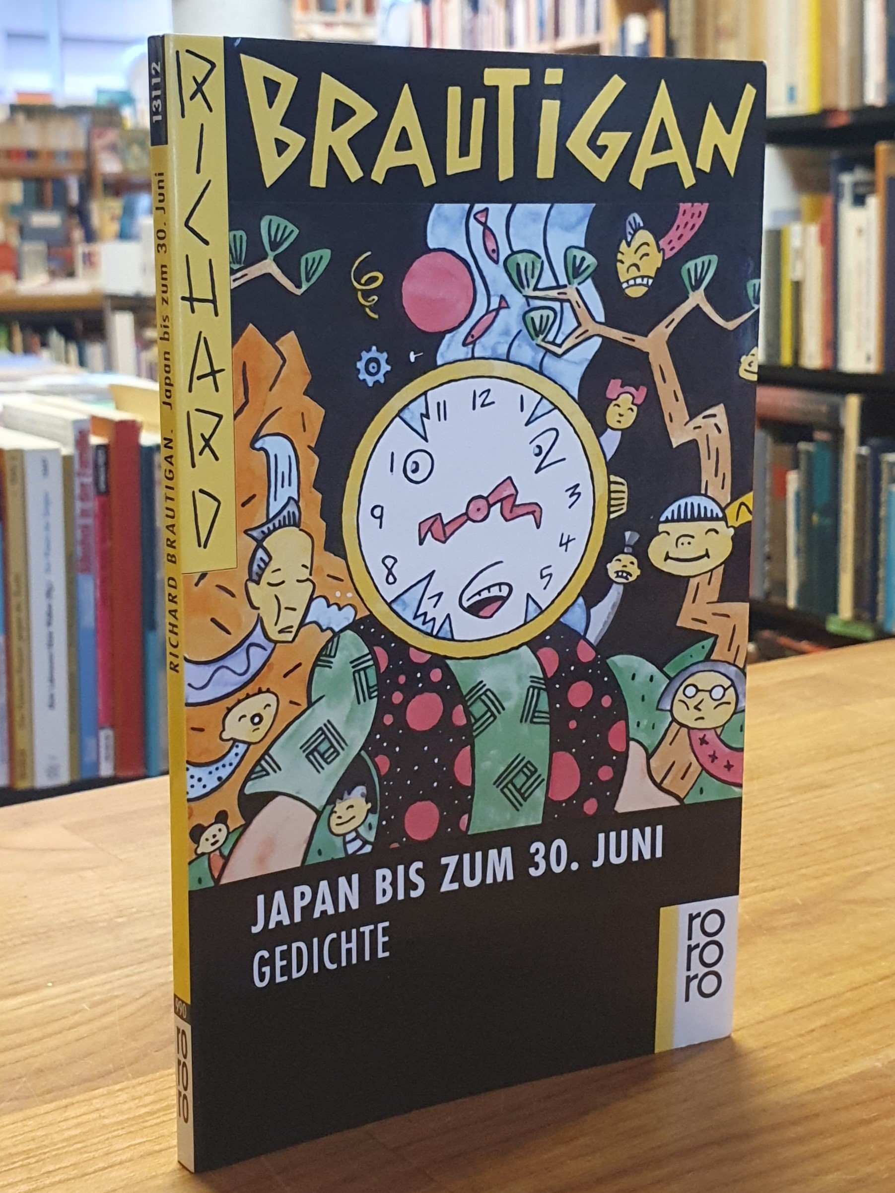 Brautigan, Japan bis zum 30. Juni – Gedichte, Brautigan, Japan bis zum 30. Juni – Gedichte,
