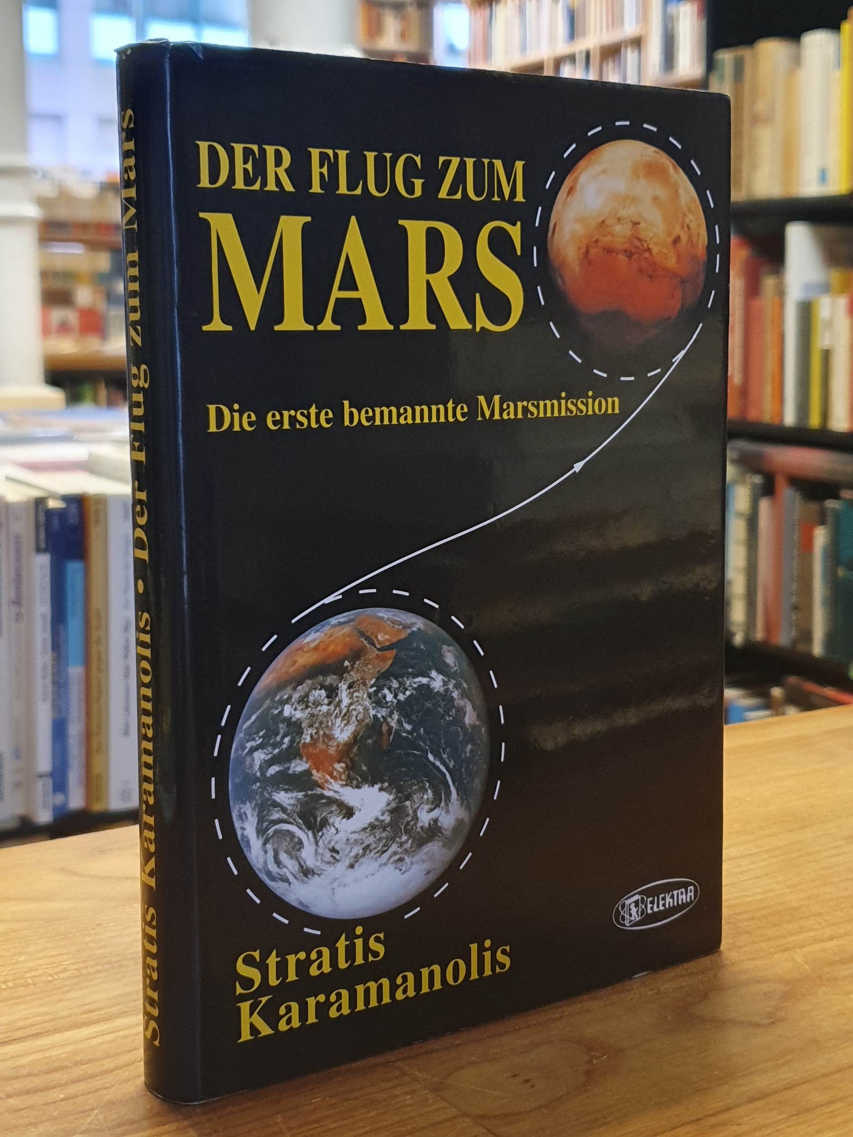 Karamanolis, Der Flug zum Mars – Die erste bemannte Marsmission,