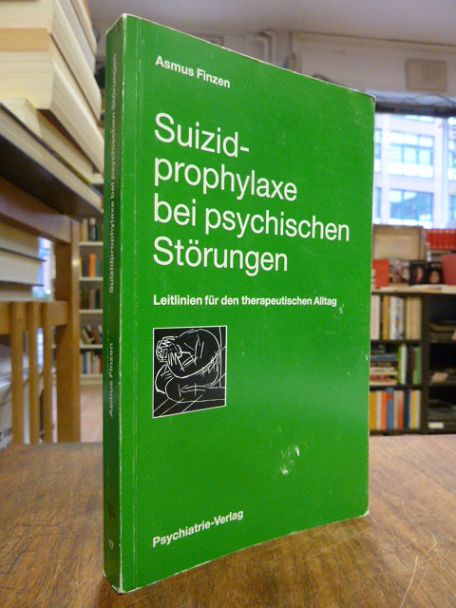 Finzen, Suizidprophylaxe bei psychischen Störungen – Leitlinien für den therapeu