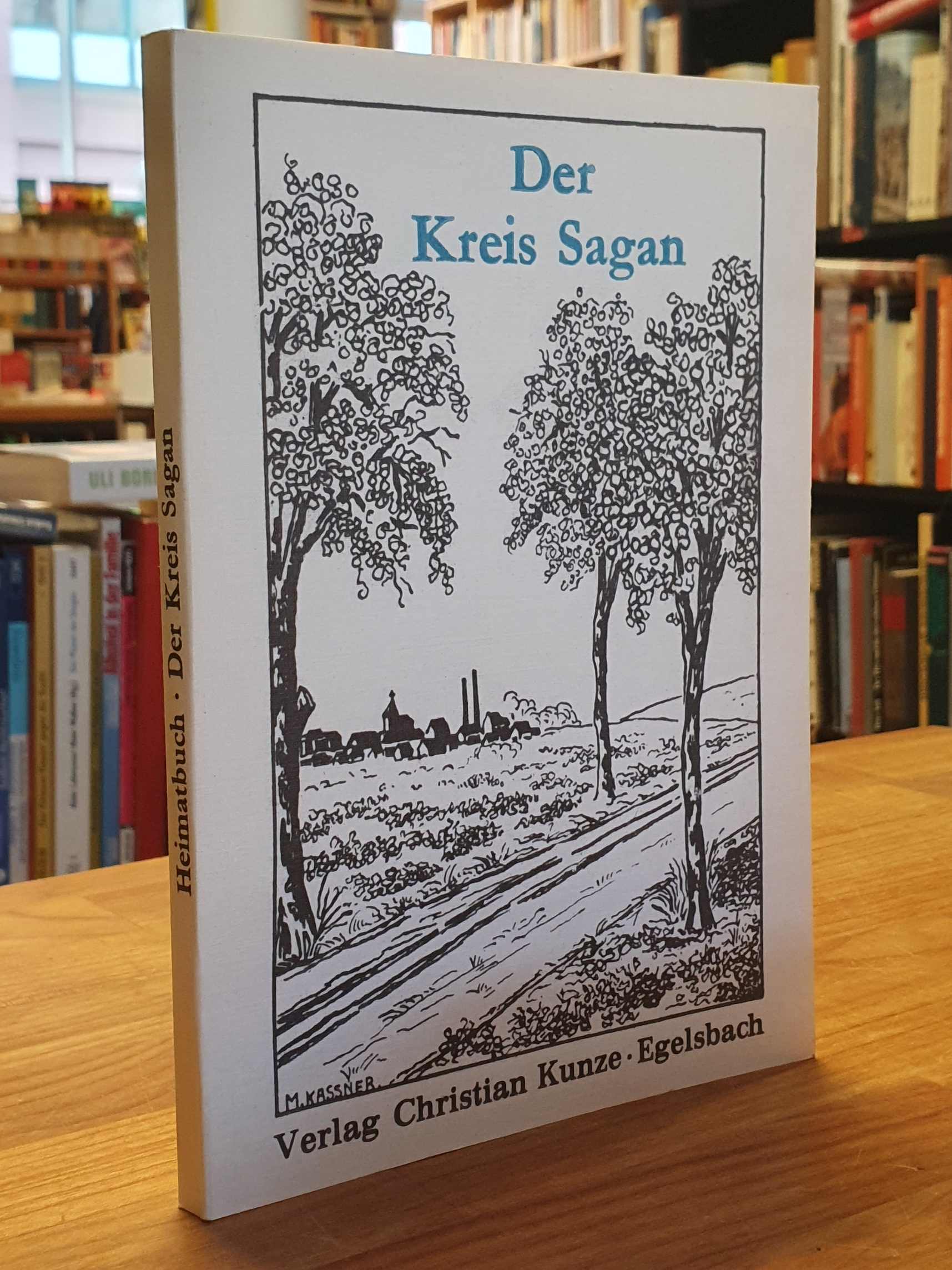 Heimatbüchlein des Kreises Sagan, Heimatbüchlein des Kreises Sagan,