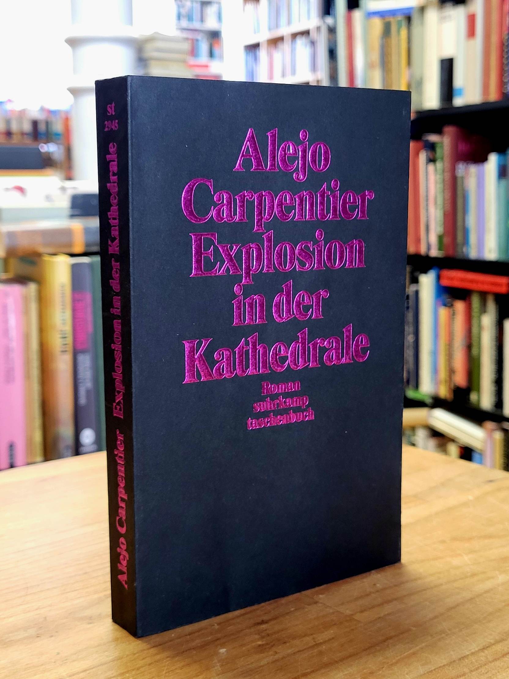 Carpentier, Explosion in der Kathedrale, Carpentier, Explosion in der Kathedrale,