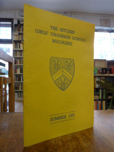 The Hitchin Girls’ Grammar School Magazine, Summer 1957,