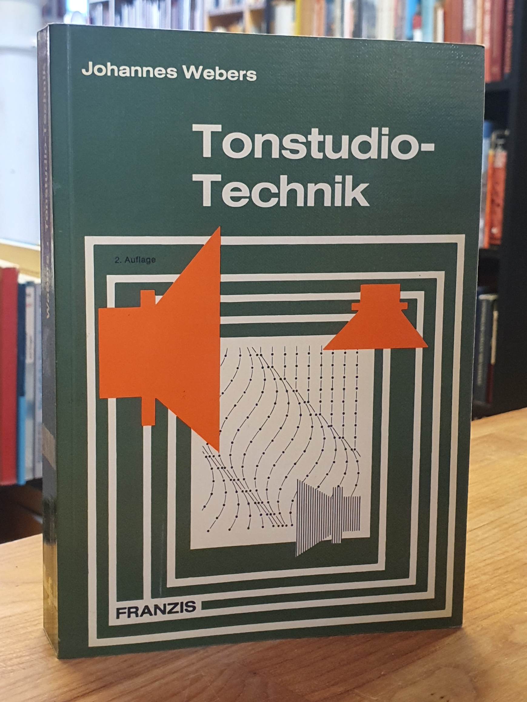 Webers, Tonstudiotechnik – Handbuch der Schallaufnahme und -wiedergabe bei Rundf