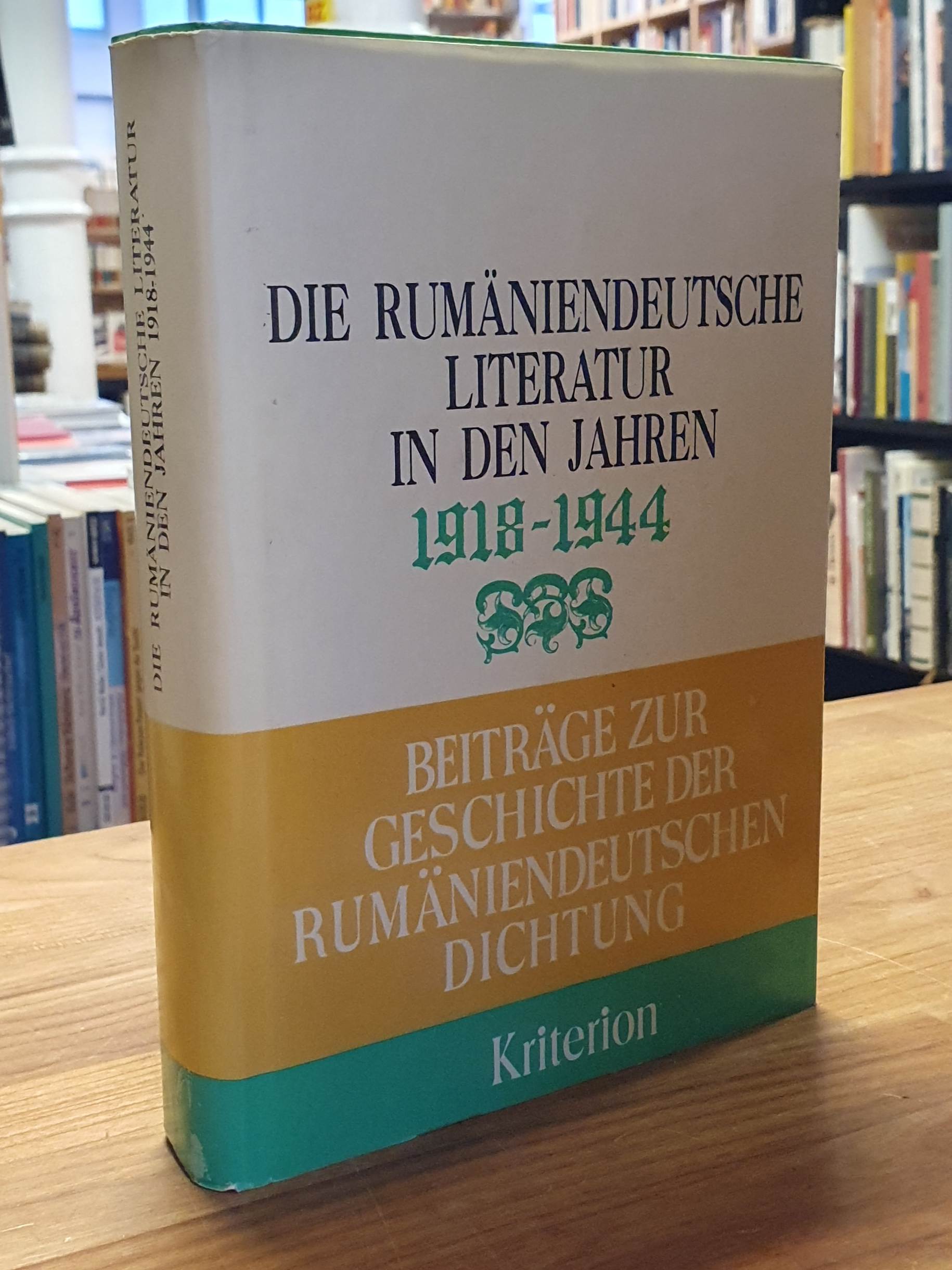Berceanu, Die rumäniendeutsche Literatur in den Jahren 1918 – 1944,