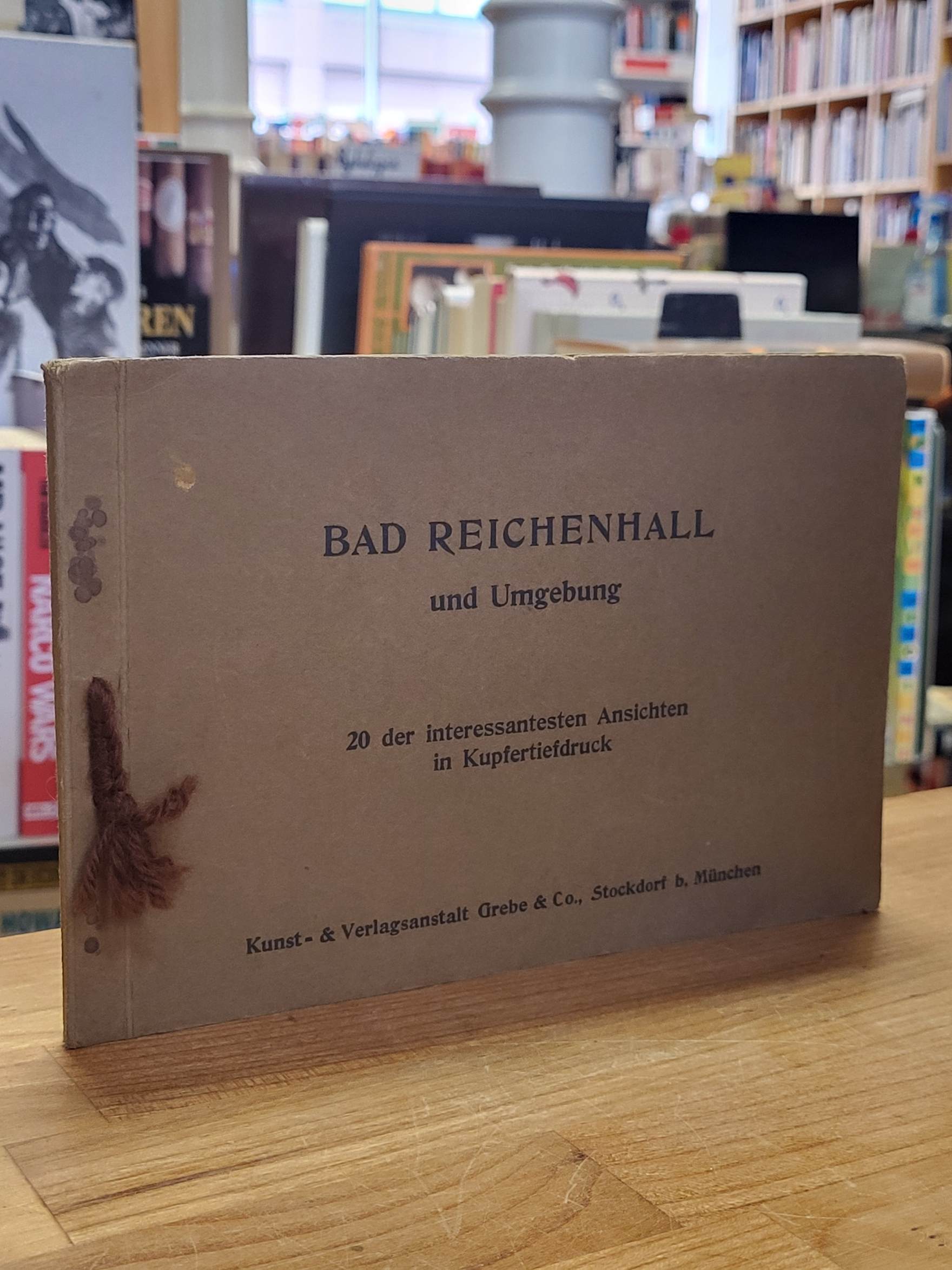 Grebe Verlag, Bad Reichenhall und Umgebung – 20 der interessantesten Ansichten i Grebe Verlag, Bad Reichenhall und Umgebung – 20 der interessantesten Ansichten i