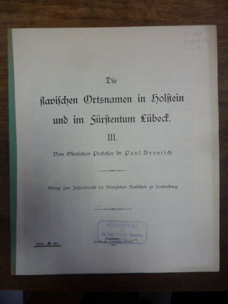 Bronisch, Die slawischen Ortsnamen in Holstein und im Fürstentum Lübeck, Teil II Bronisch, Die slawischen Ortsnamen in Holstein und im Fürstentum Lübeck, Teil II