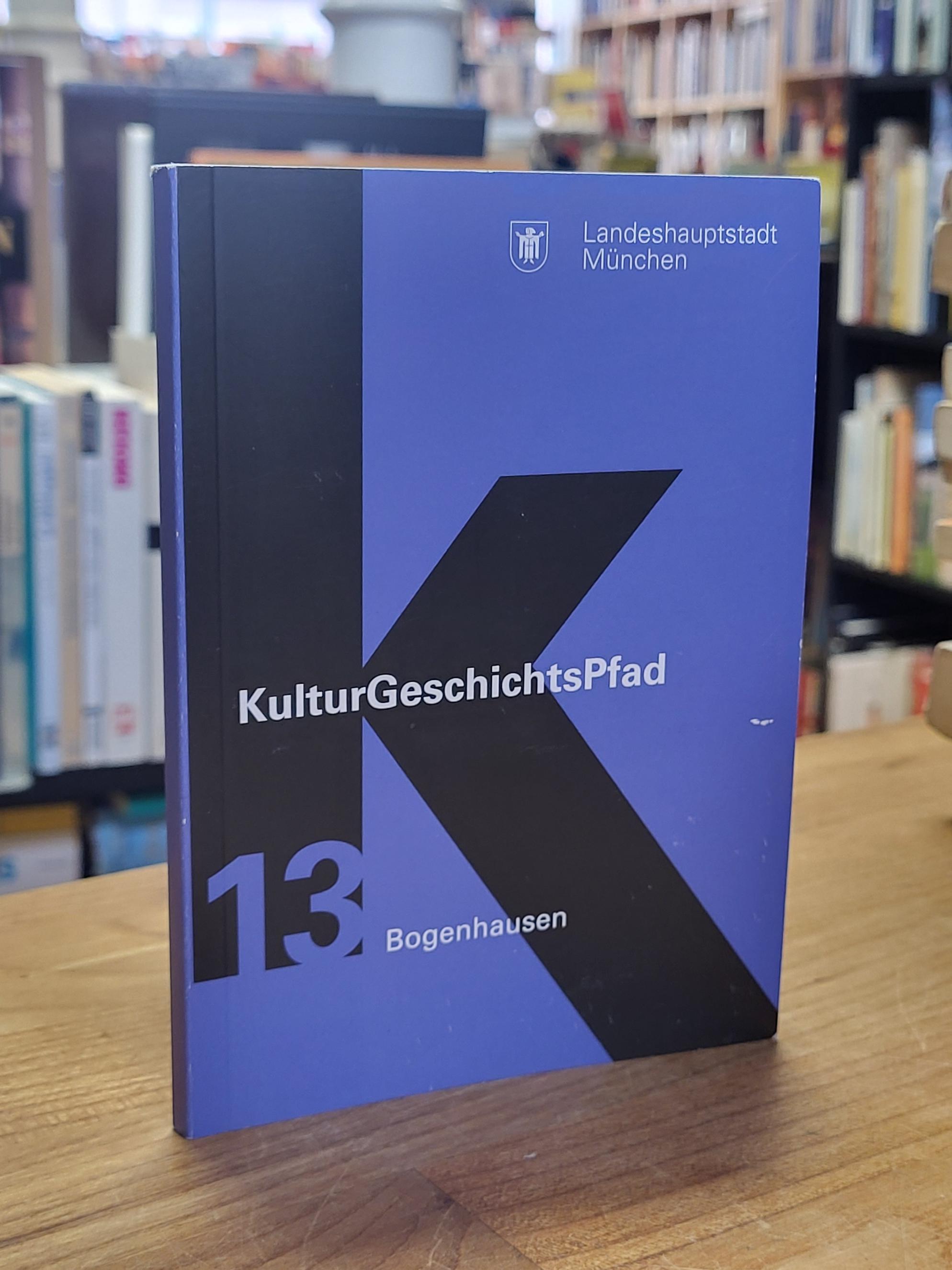 Pohl, KulturGeschichtsPfad, Band 13: Bogenhausen,