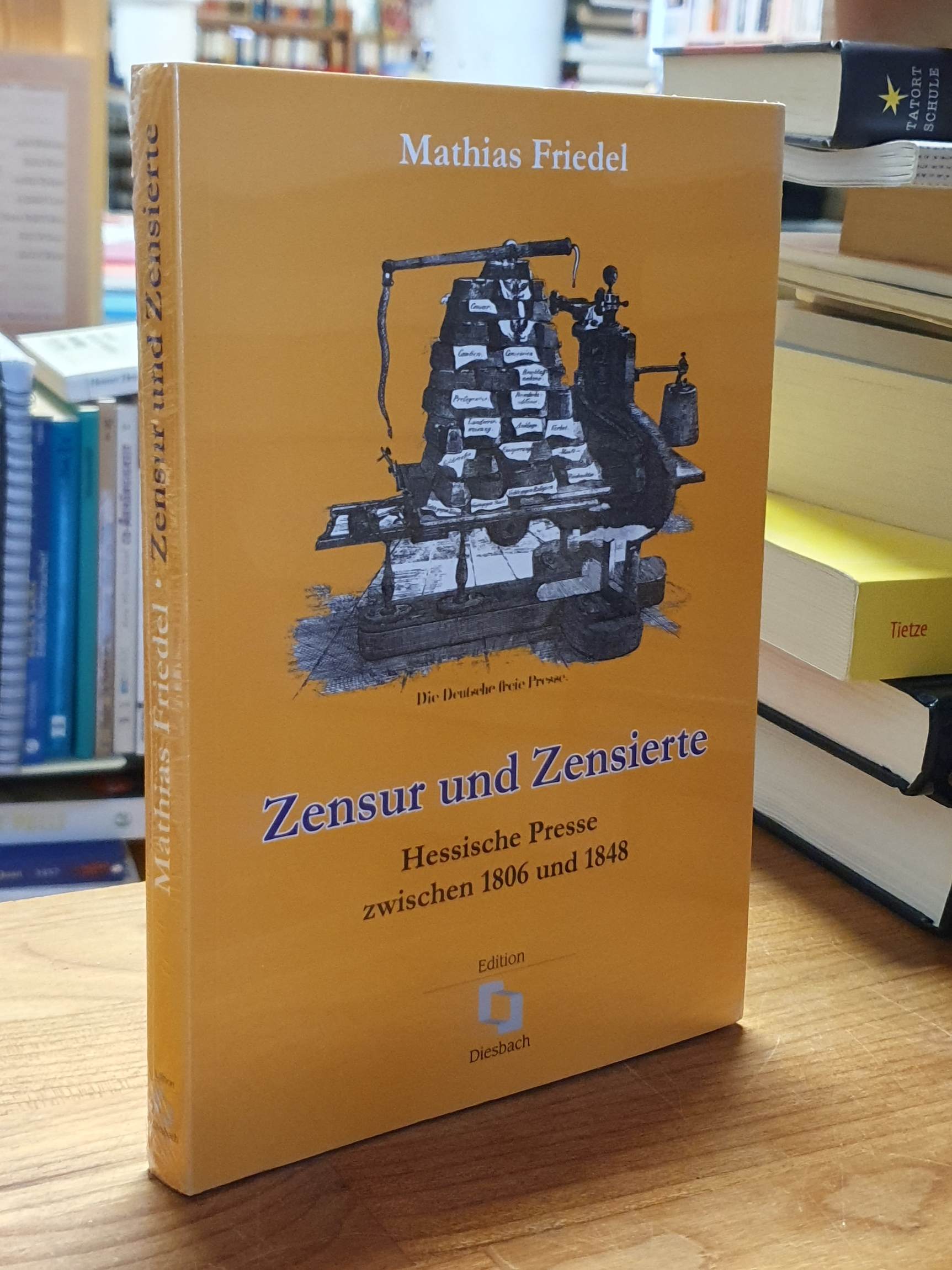 Friedel, Zensur und Zensierte, Friedel, Zensur und Zensierte,