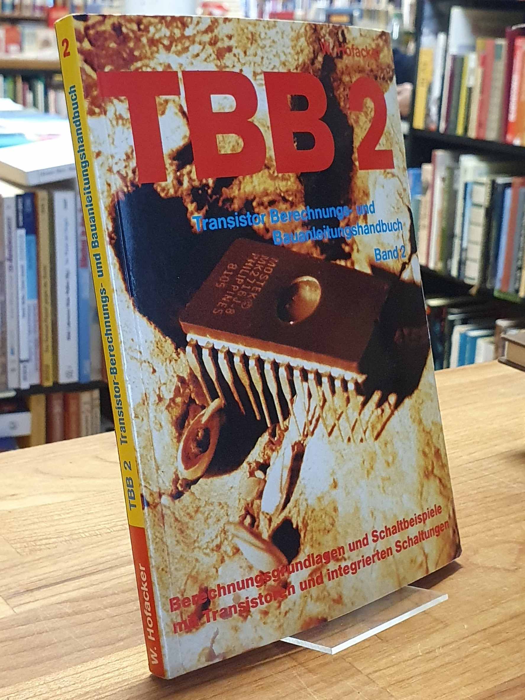 Hofacker, Transistor-Berechnungs- und Bauanleitungshandbuch – TBB 2 – Berechnung Hofacker, Transistor-Berechnungs- und Bauanleitungshandbuch – TBB 2 – Berechnung