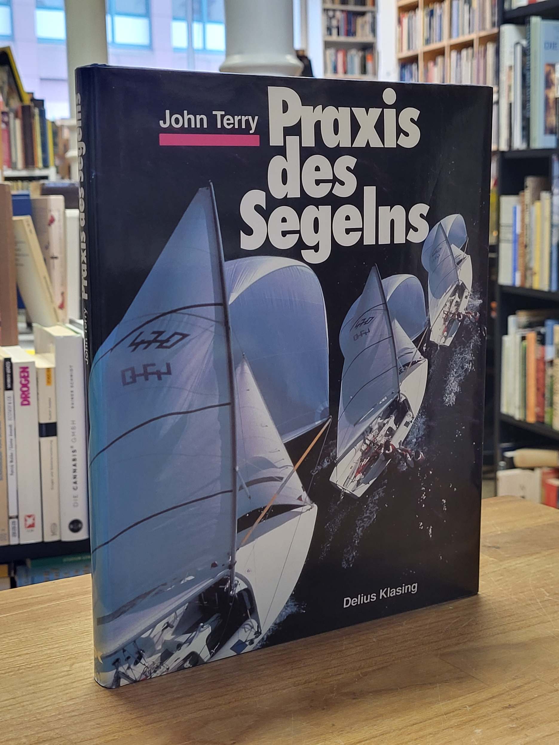 Terry, Praxis des Segelns, Terry, Praxis des Segelns,