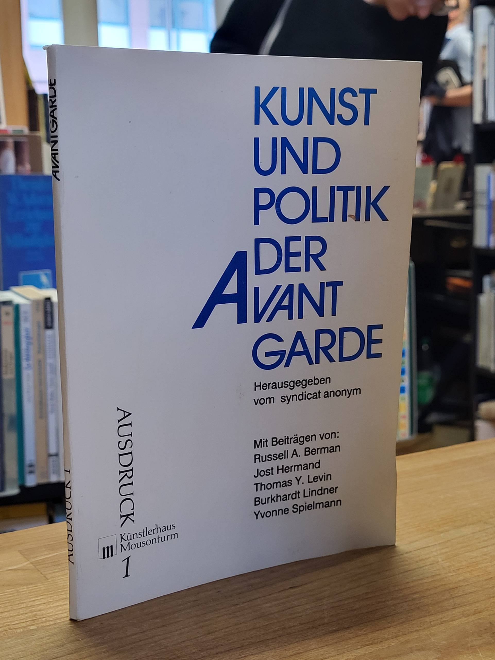 Berman, Kunst und Politik der Avantgarde, Berman, Kunst und Politik der Avantgarde,