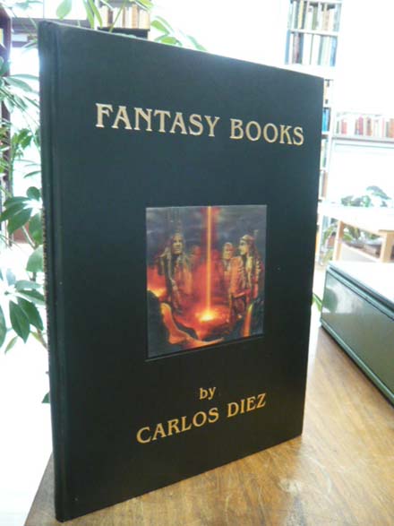 Diez, Fantasy Books by Carlos Diez (Text: Deutsch u. Englisch),