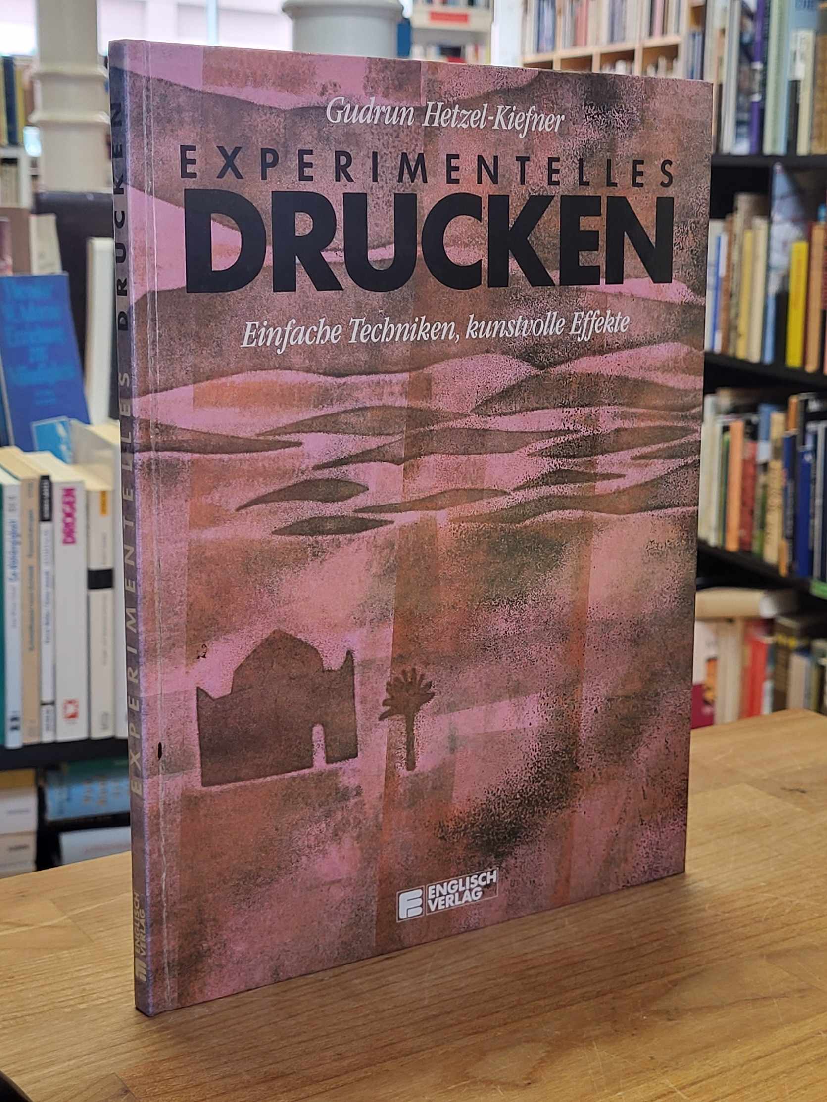 Hetzel-Kiefner, Experimentelles Drucken, Hetzel-Kiefner, Experimentelles Drucken,