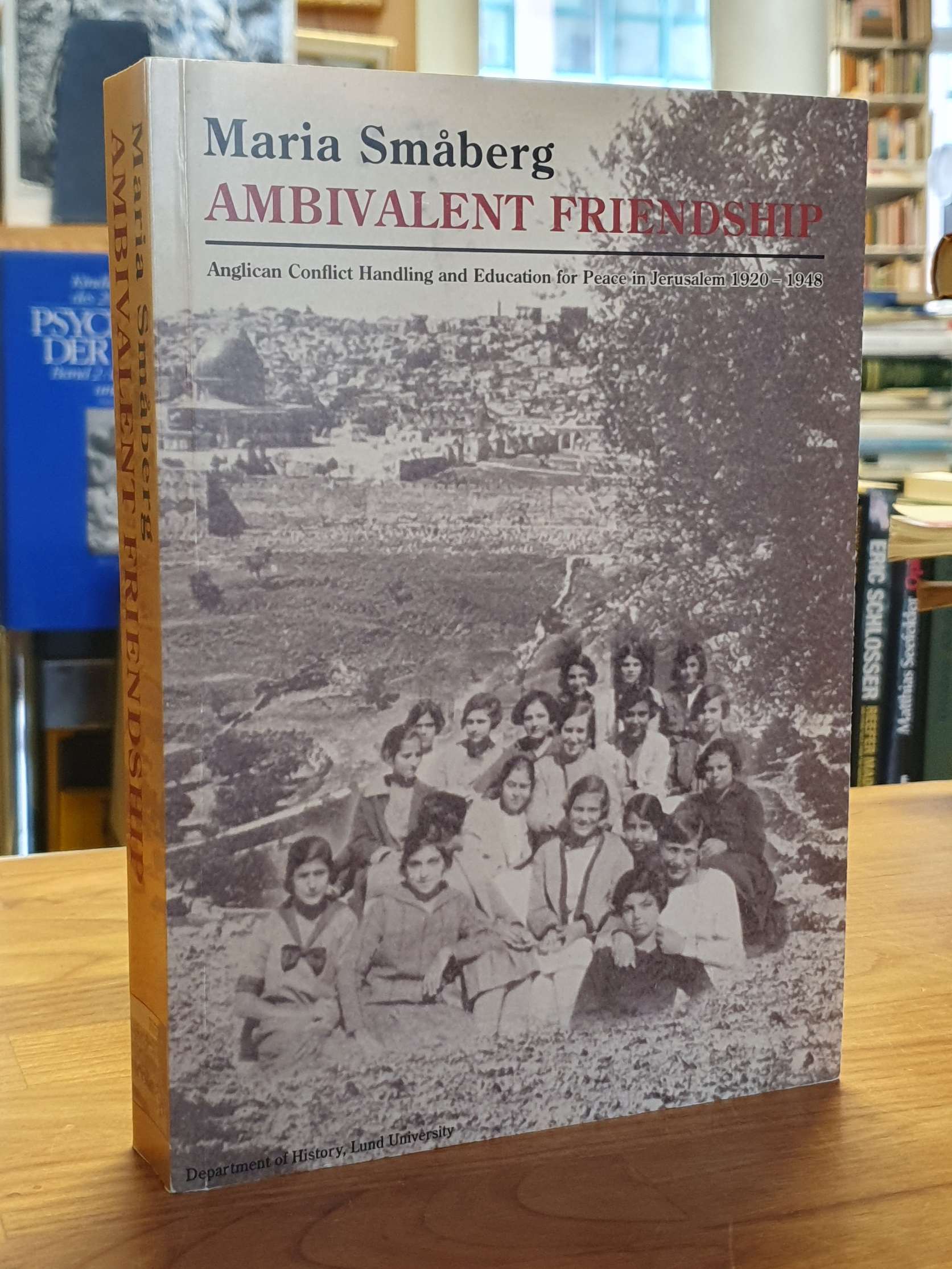 Smaberg, Ambivalent Friendship – Anglican Conflict Handling and Education for Pe Smaberg, Ambivalent Friendship – Anglican Conflict Handling and Education for Pe