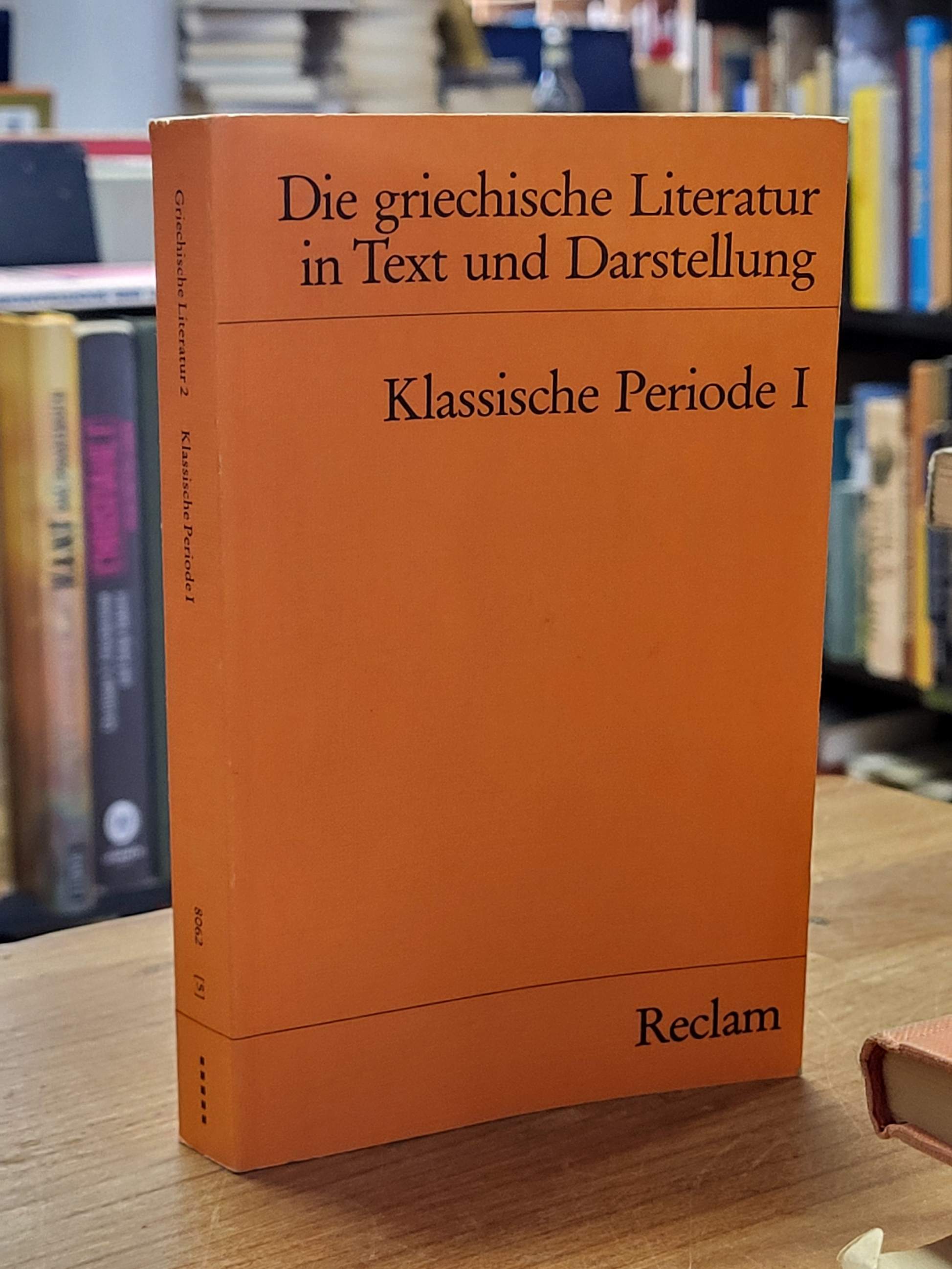 Aischylos, Die griechische Literatur in Text und Darstellung, Band 2: Klassische Aischylos, Die griechische Literatur in Text und Darstellung, Band 2: Klassische