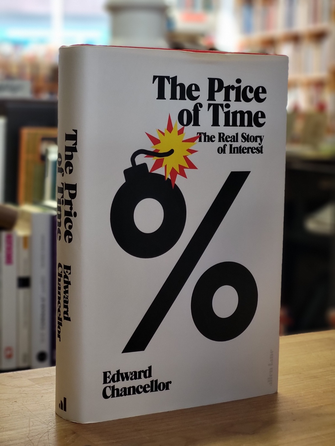 Chancellor, The Price of Time – The Real Story of Interest, Chancellor, The Price of Time – The Real Story of Interest,