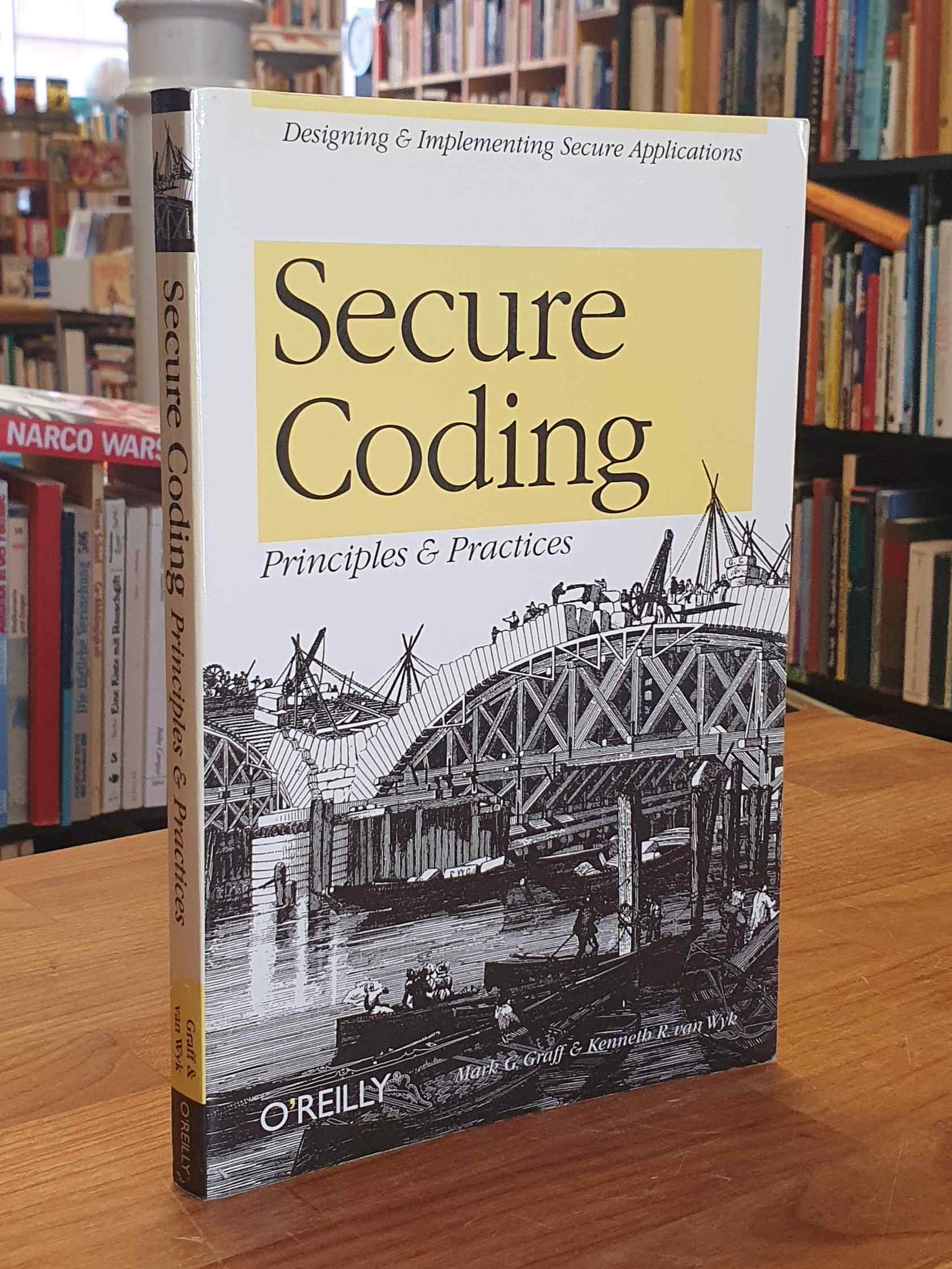 Graff, Secure Coding – Principles and Practices – [Designing & Implementing Secu Graff, Secure Coding – Principles and Practices – [Designing & Implementing Secu