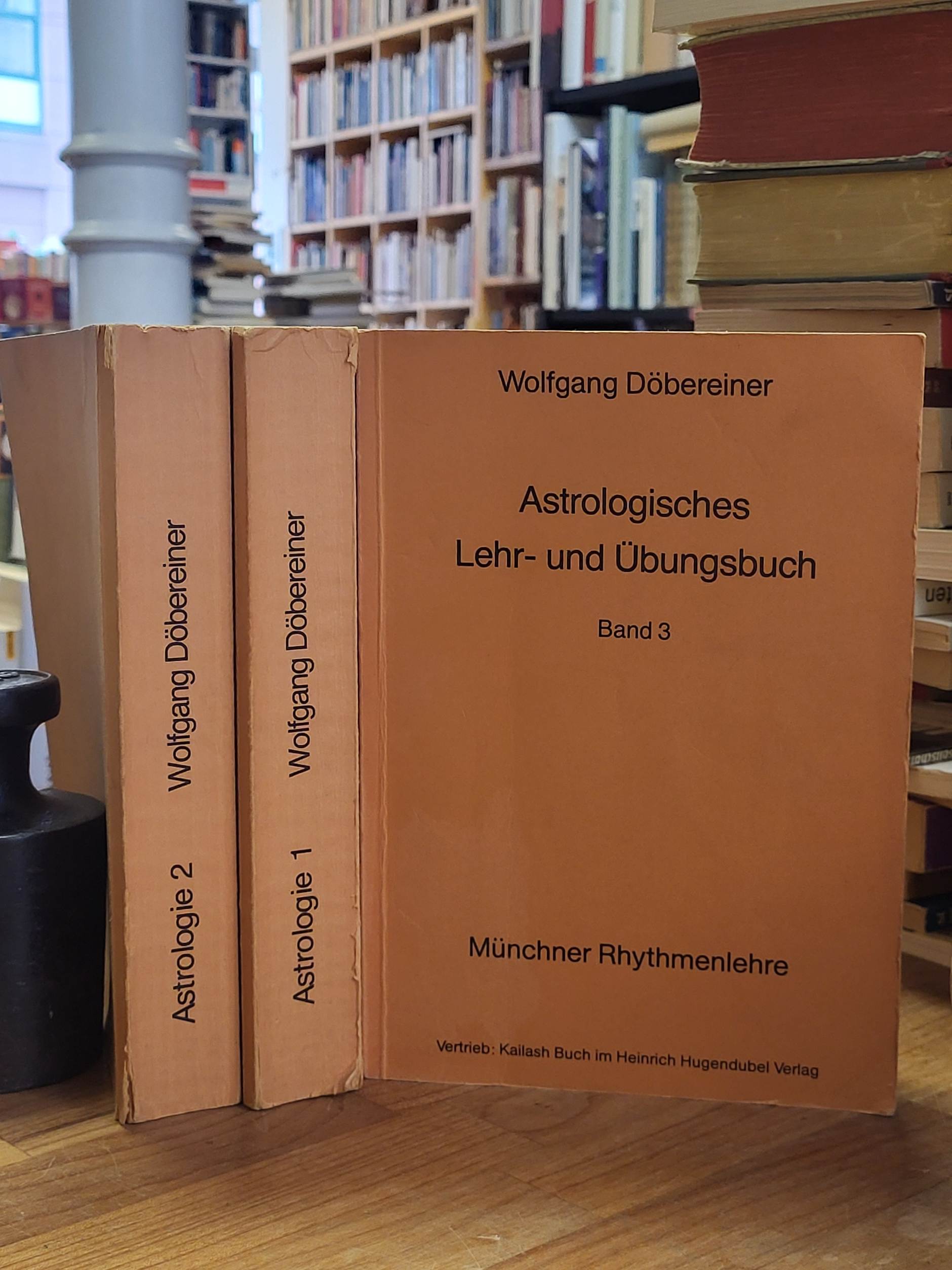 Döbereiner, Astrologisches Lehr- und Übungsbuch, drei Bände: 1, 2, 3, Döbereiner, Astrologisches Lehr- und Übungsbuch, drei Bände: 1, 2, 3,