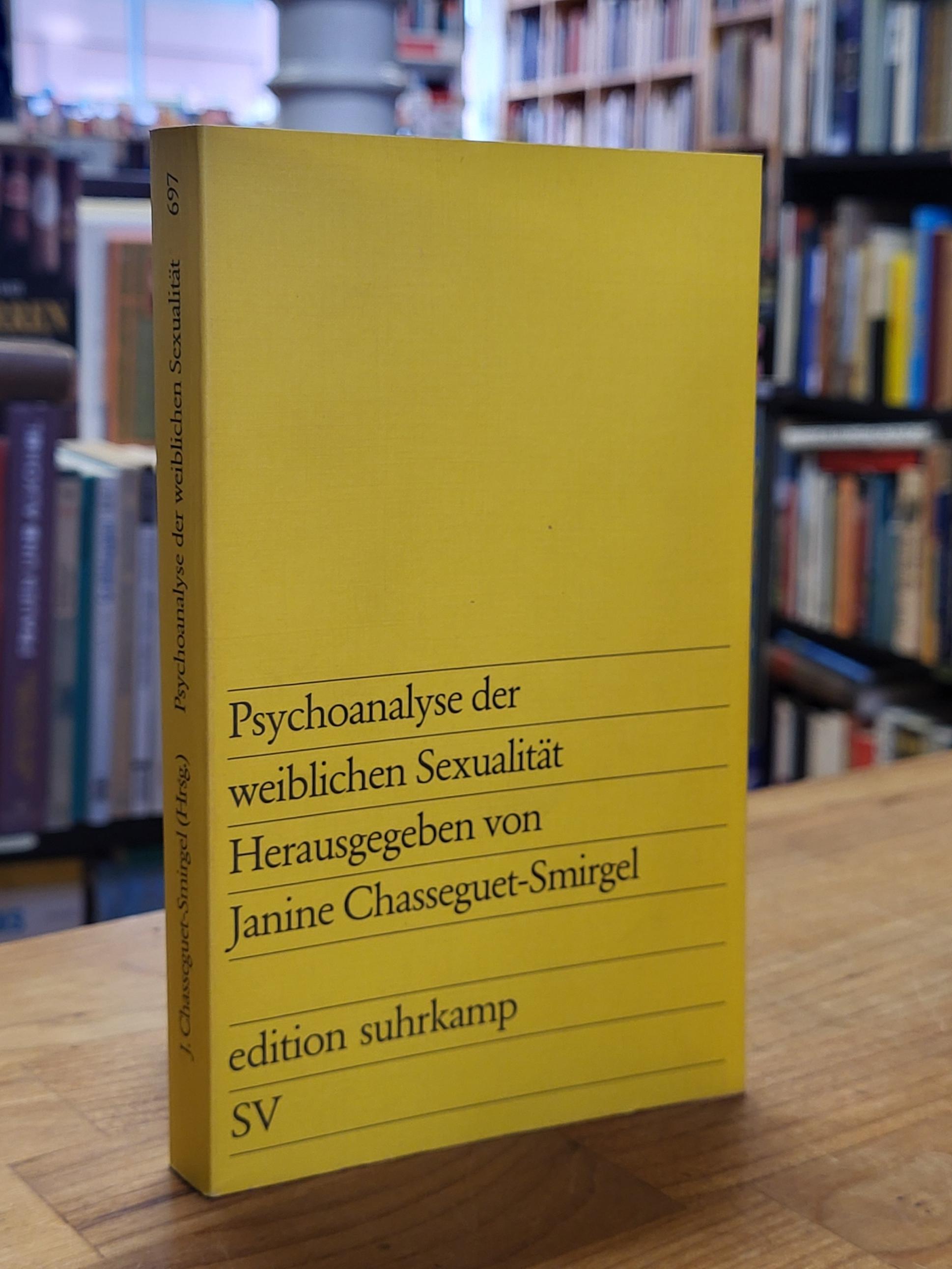 Chasseguet-Smirgel, Psychoanalyse der weiblichen Sexualität, Chasseguet-Smirgel, Psychoanalyse der weiblichen Sexualität,